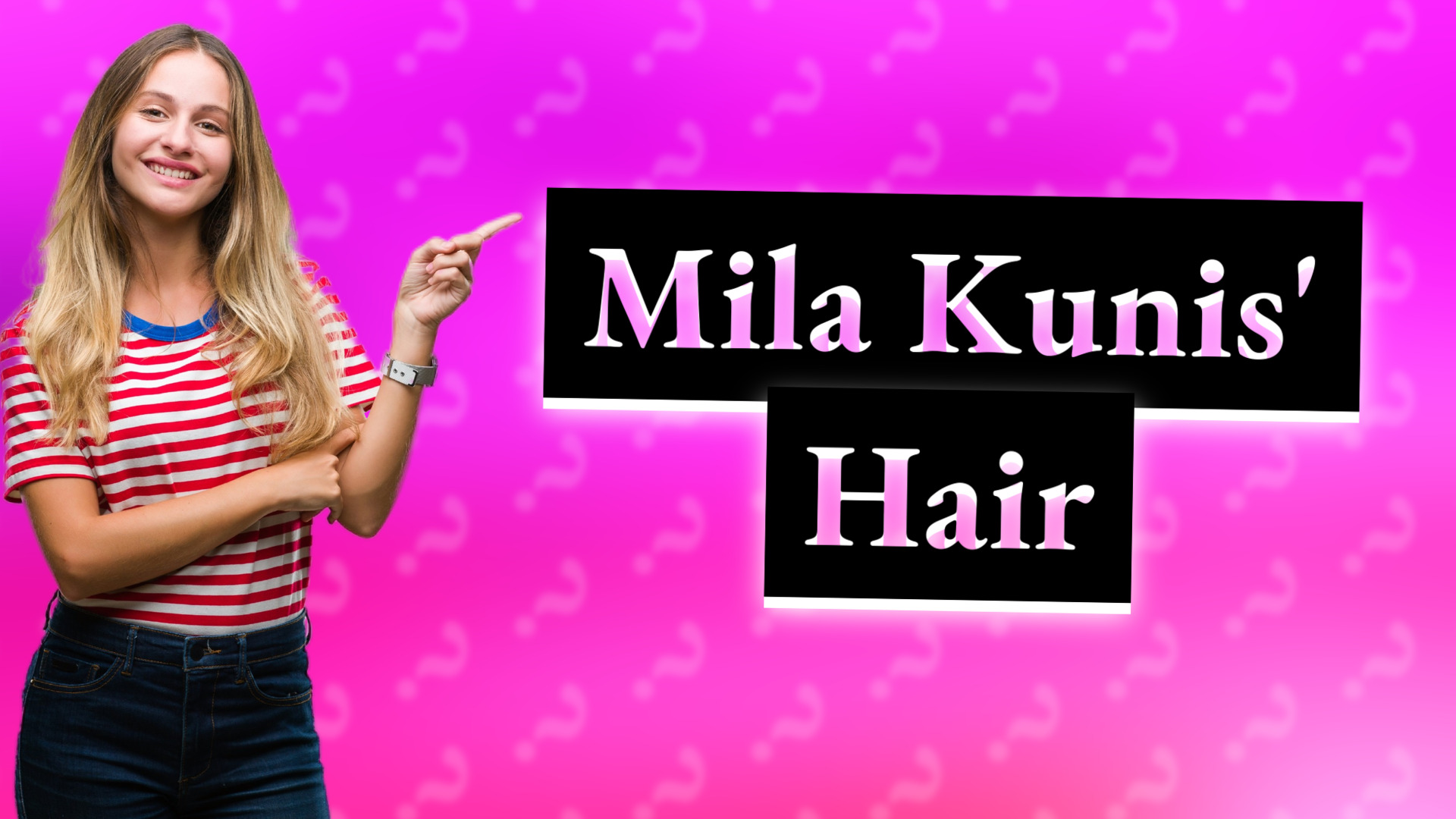 Mila Kunis' Hair