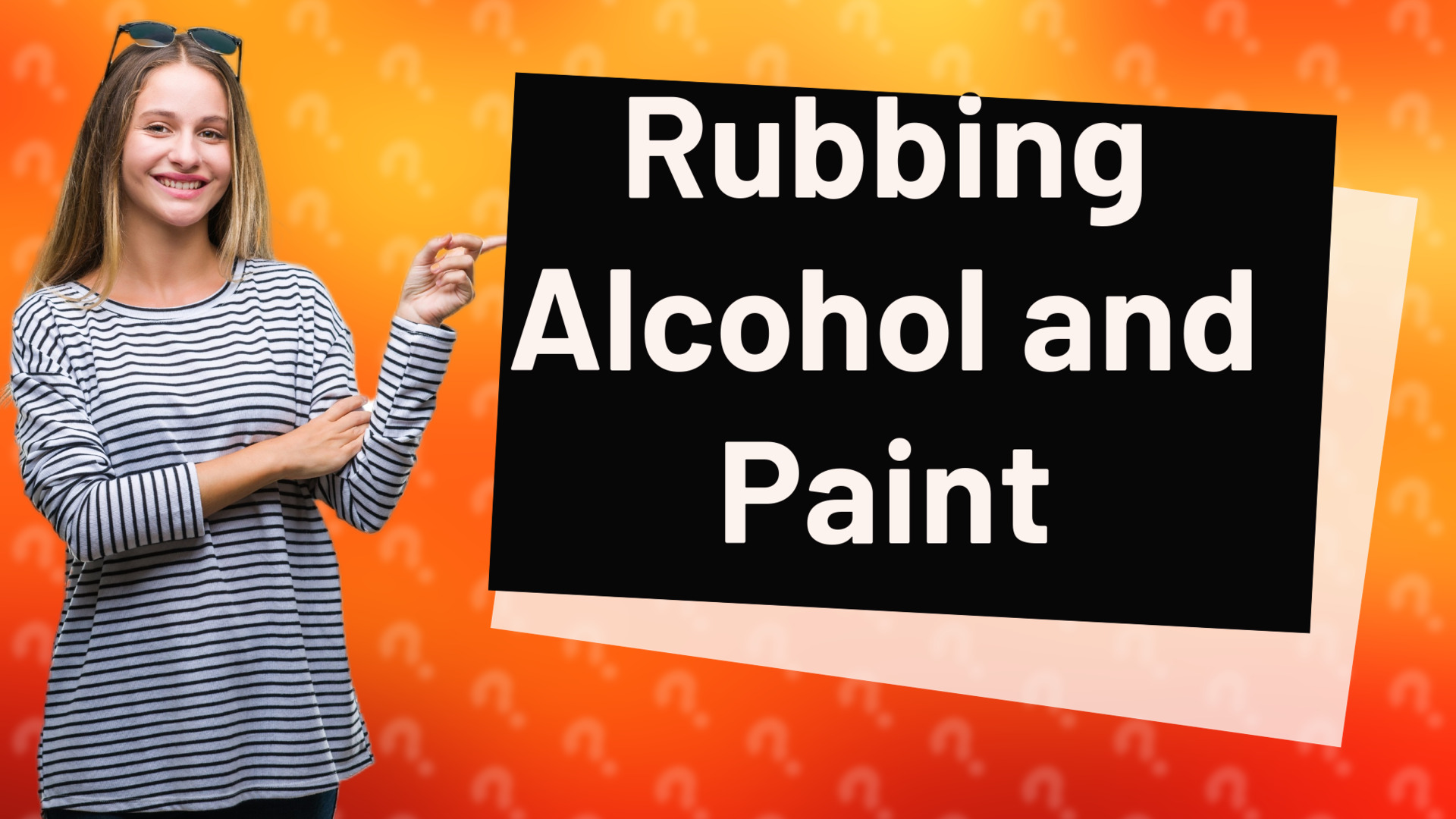 Rubbing Alcohol and Paint