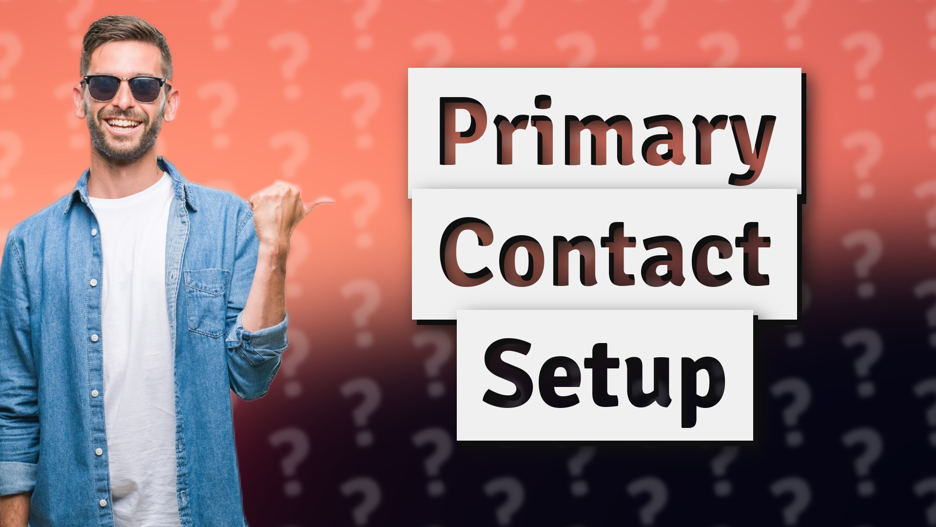 Primary Contact Setup