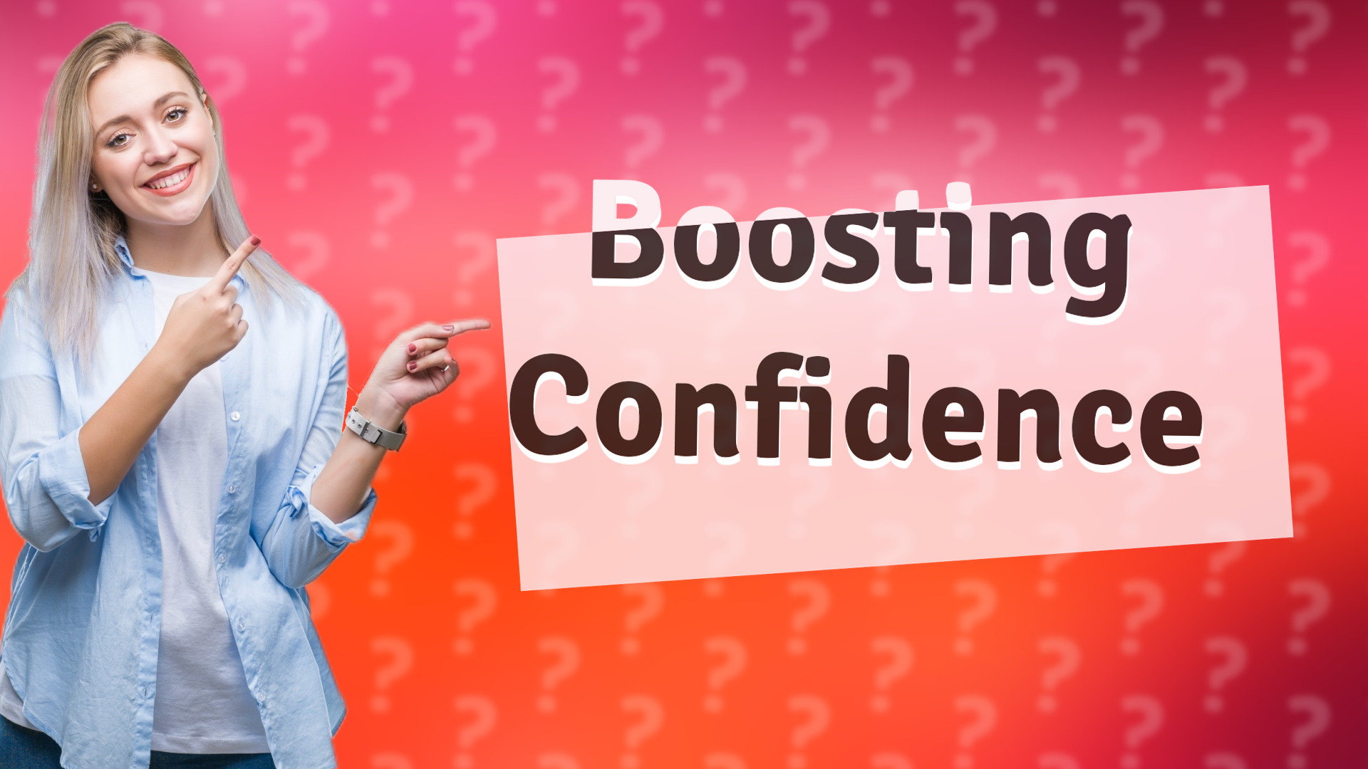 Boosting Confidence