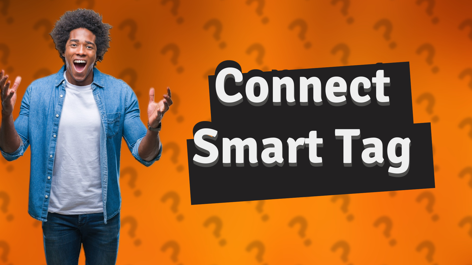 Connect Smart Tag