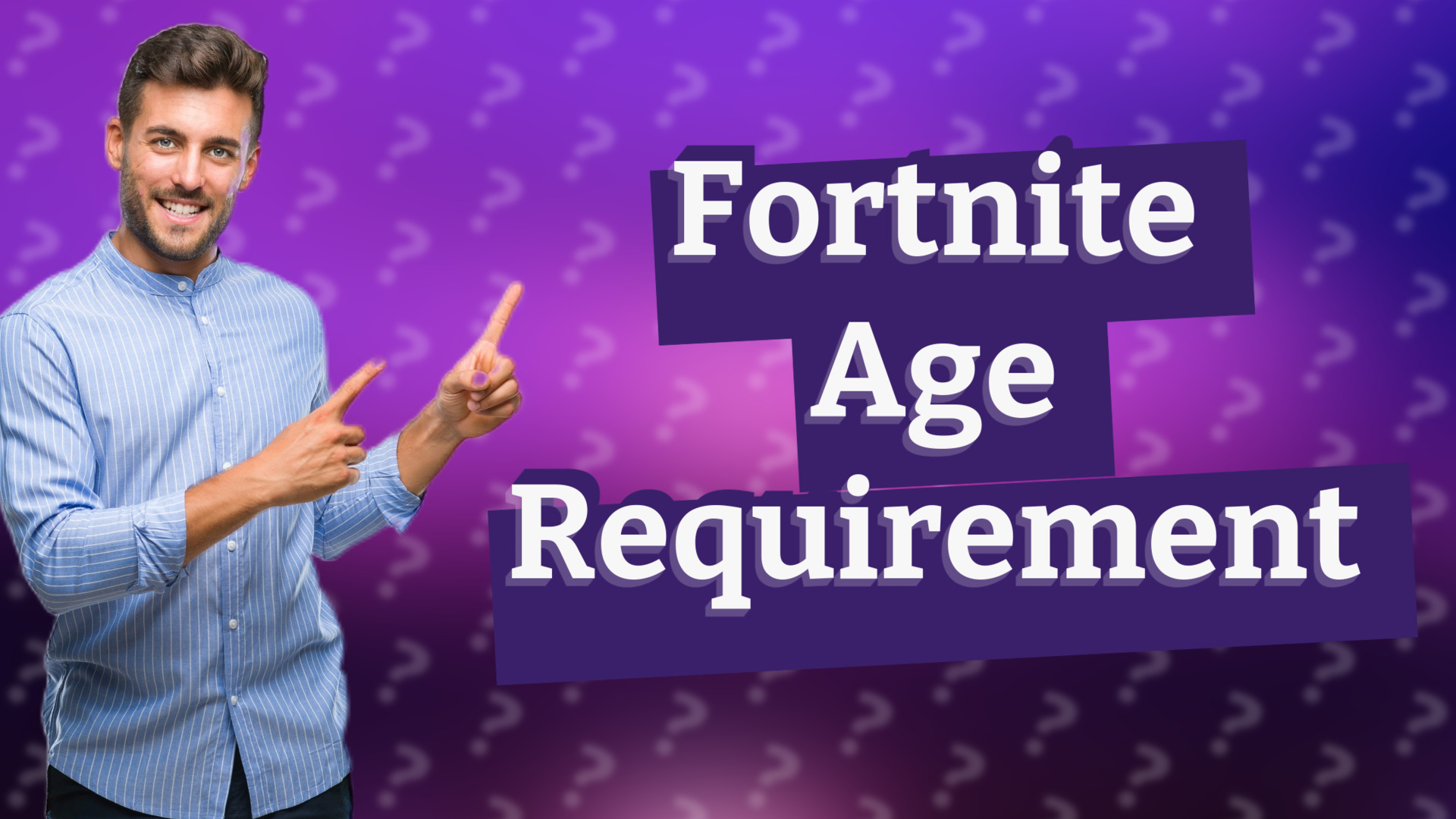 Fortnite Age Requirement
