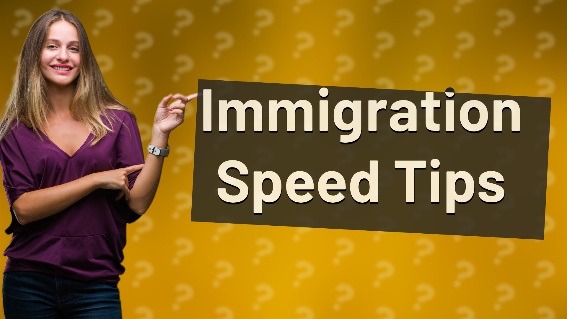Immigration Speed Tips