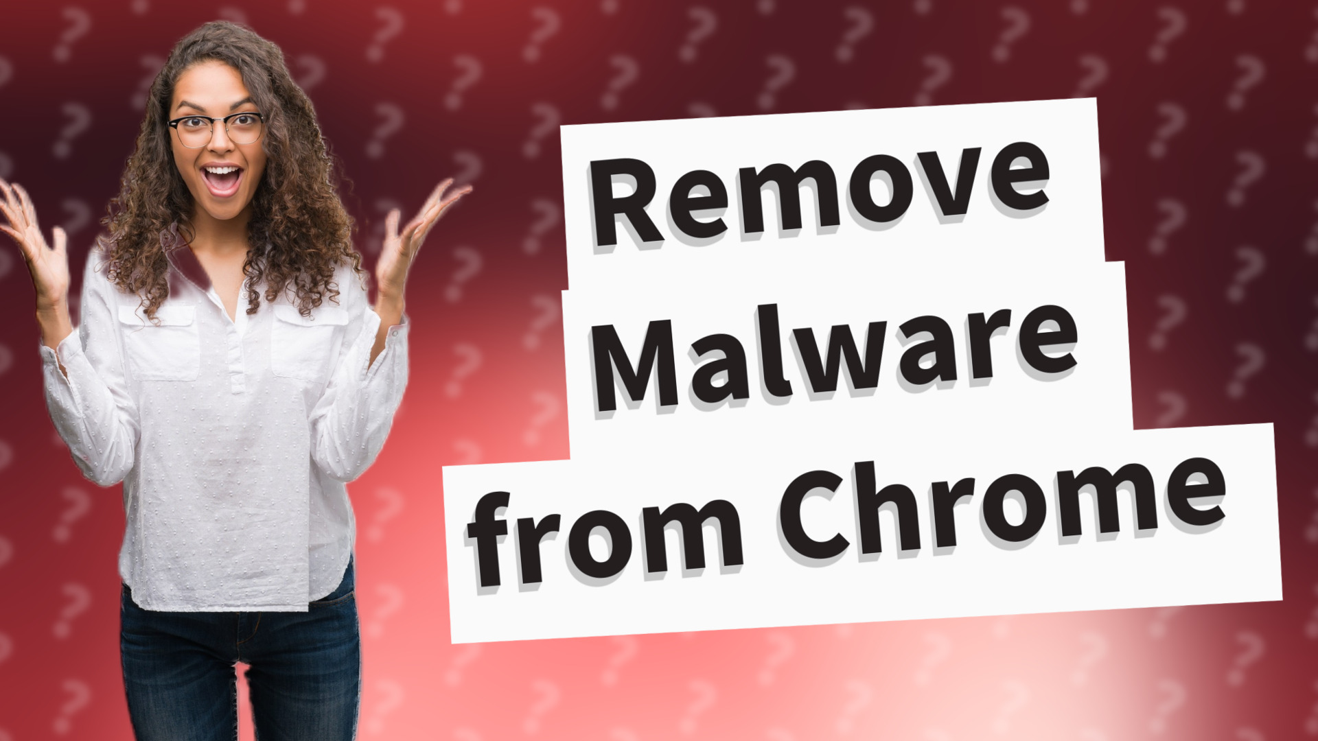 Remove Malware from Chrome