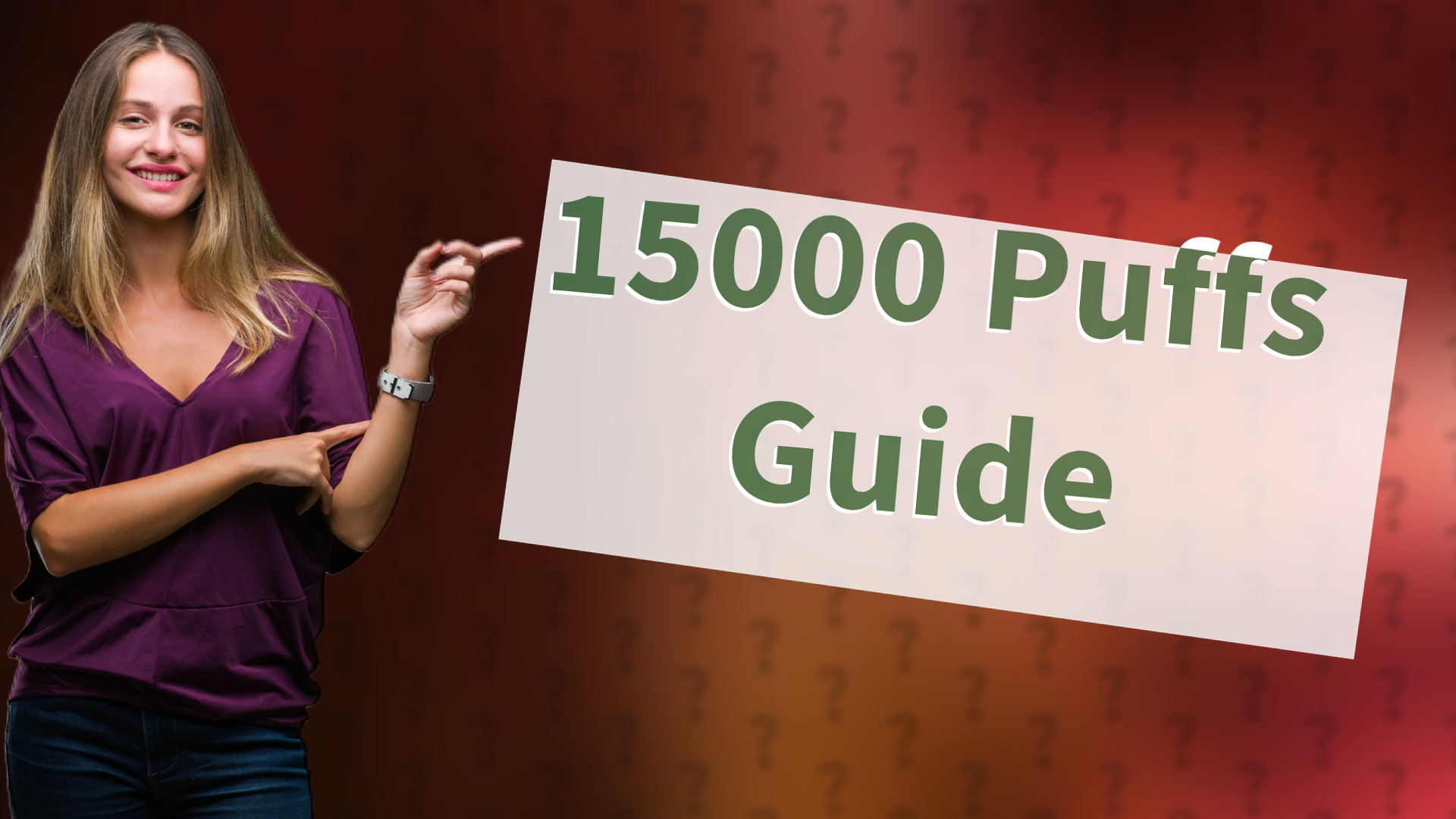15000 Puffs Guide