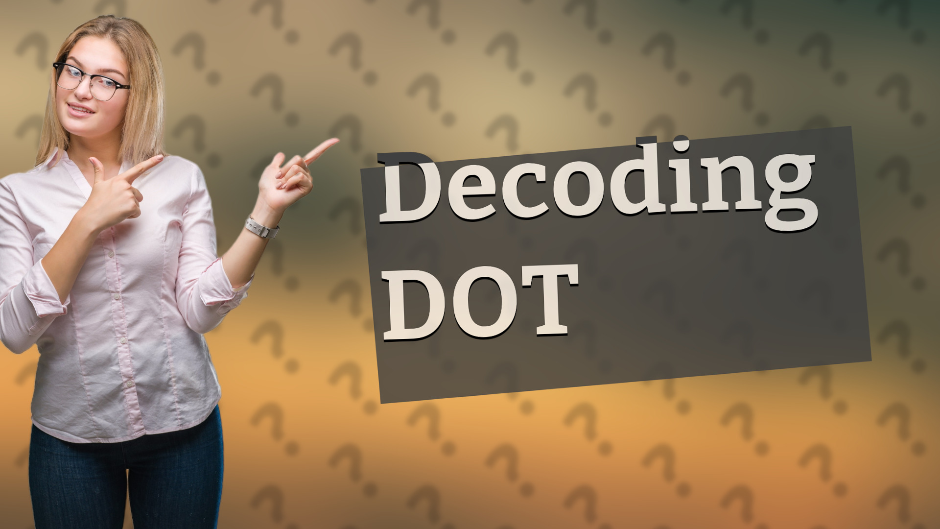 Decoding DOT