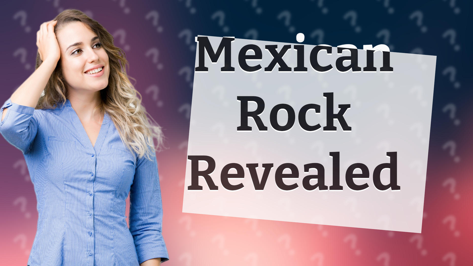 Mexican Rock Revealed