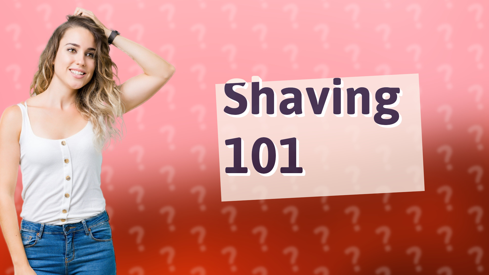 Shaving 101