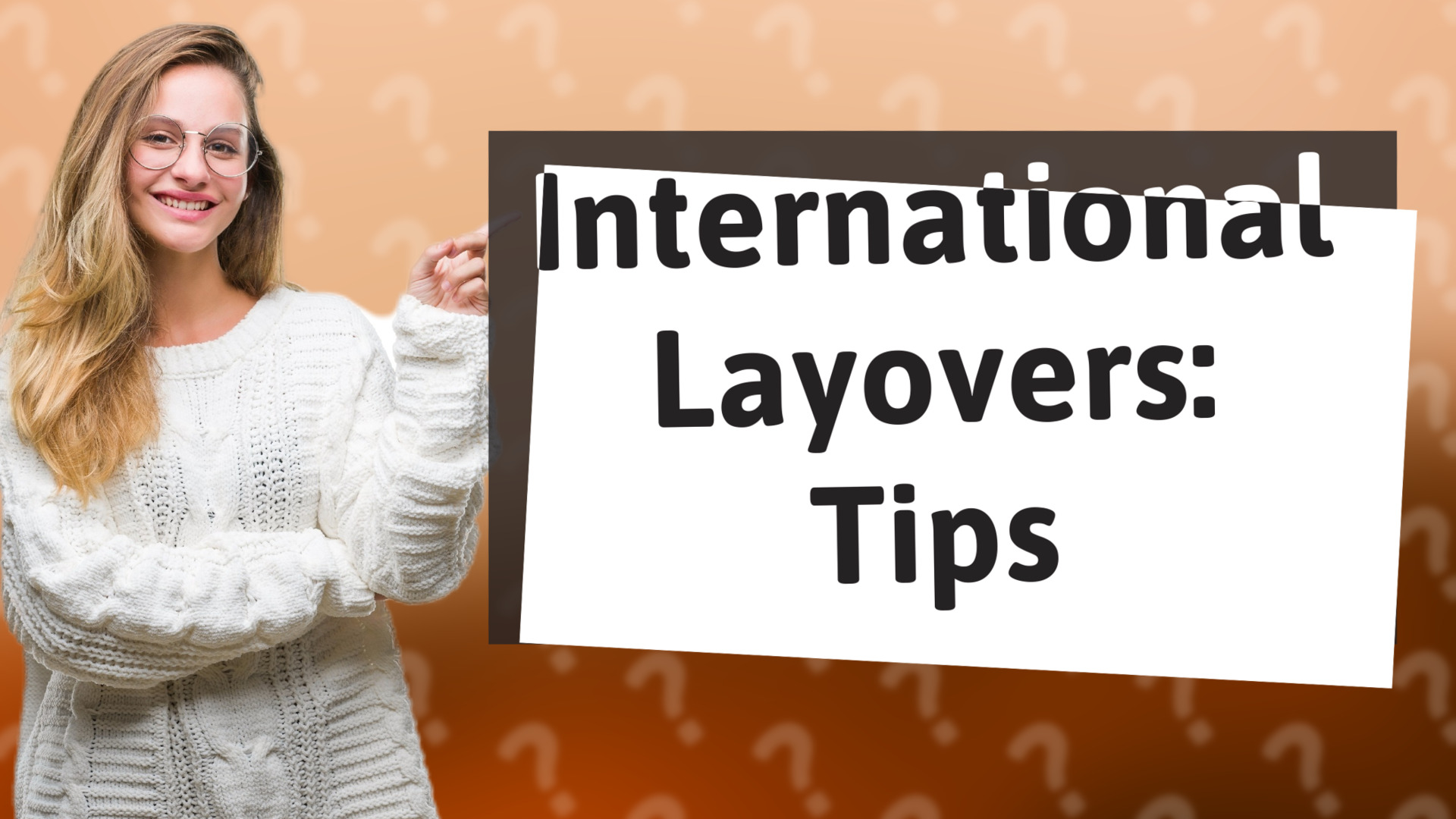 International Layovers: Tips