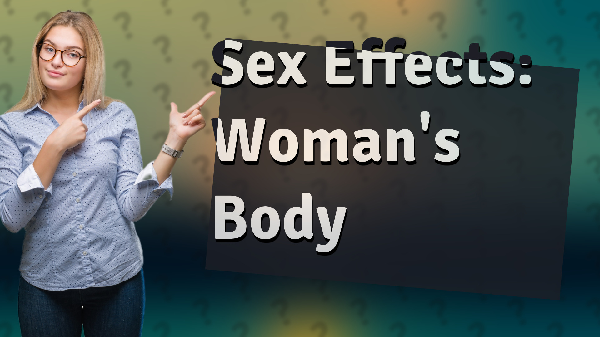 Sex Effects: Woman's Body
