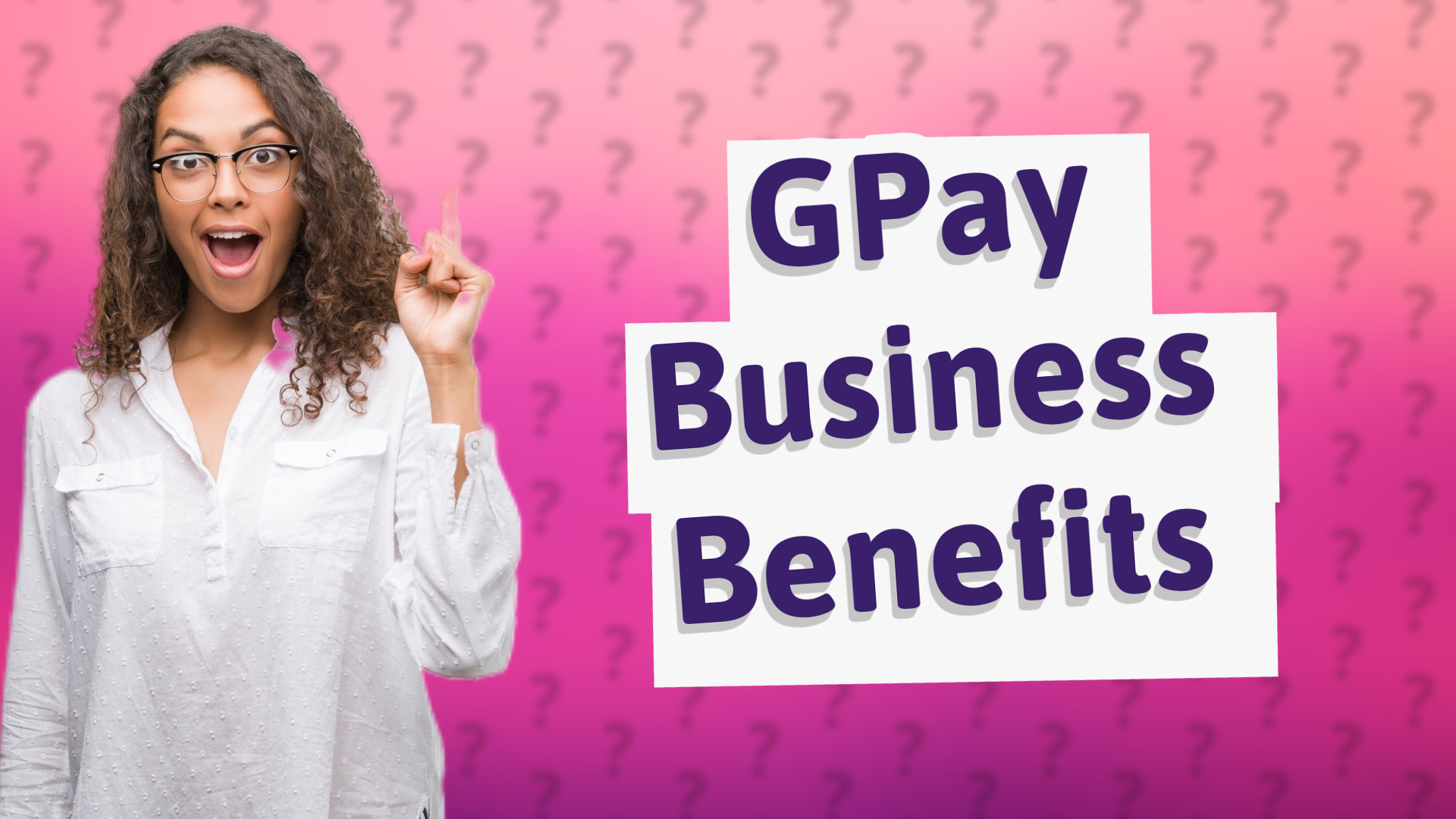 GPay Business Benefits
