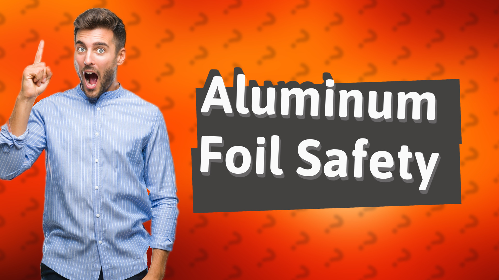 Aluminum Foil Safety