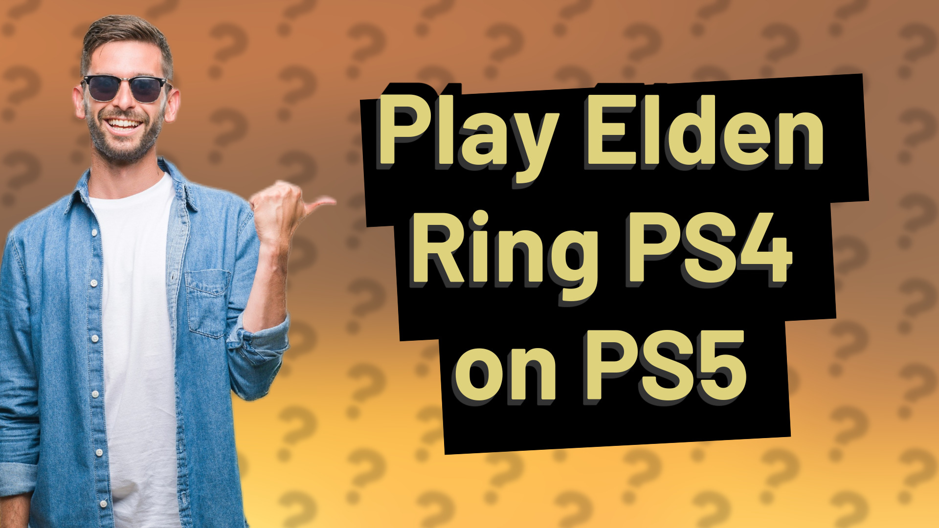 Play Elden Ring PS4 on PS5