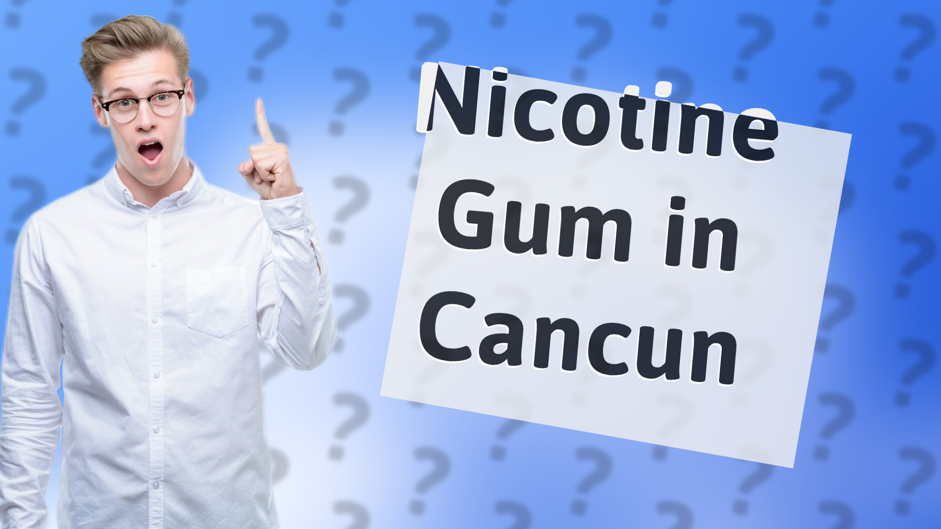 Nicotine Gum in Cancun