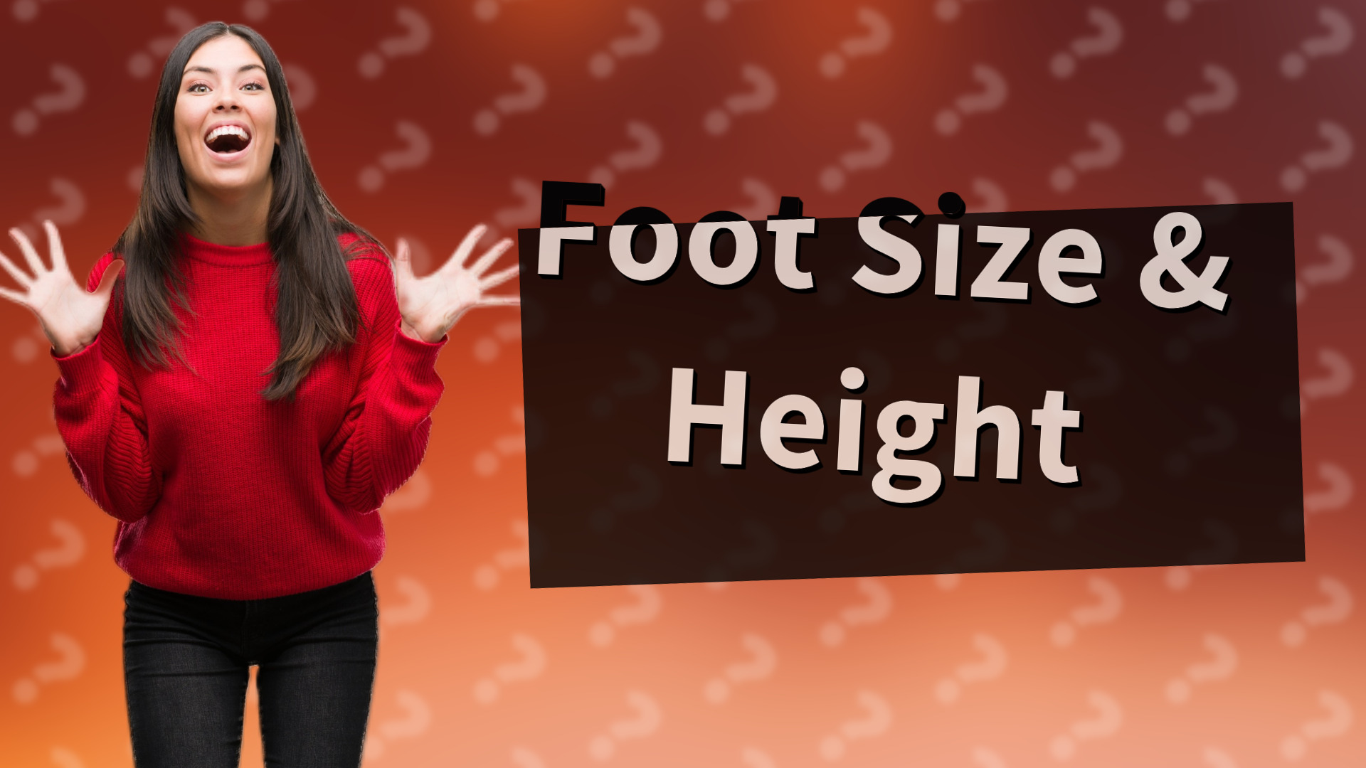 Foot Size & Height