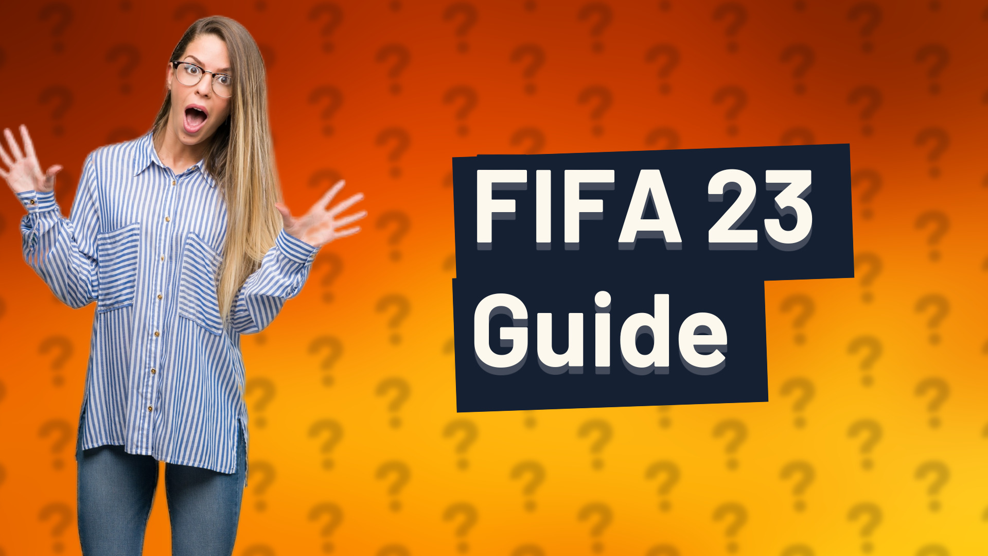 FIFA 23 Guide