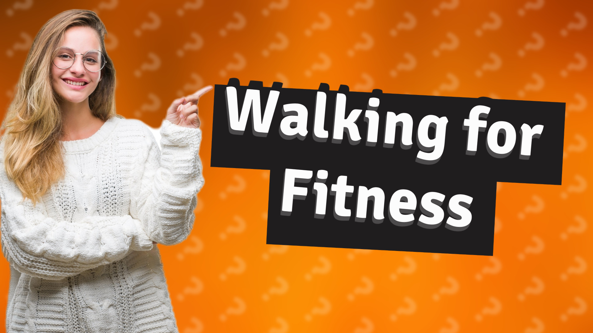Walking for Fitness