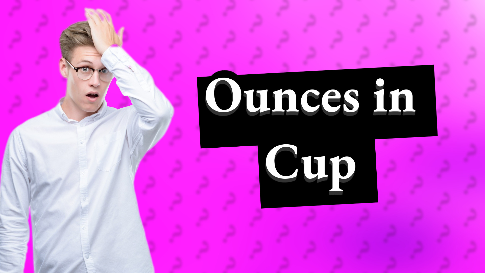 Ounces in Cup