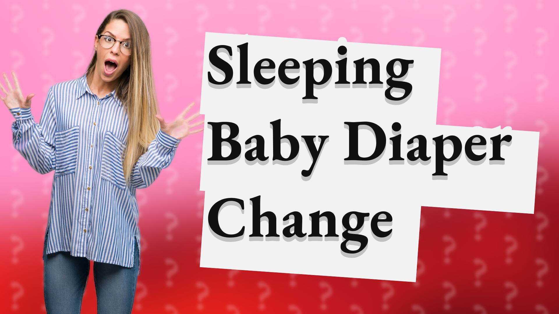 Sleeping Baby Diaper Change