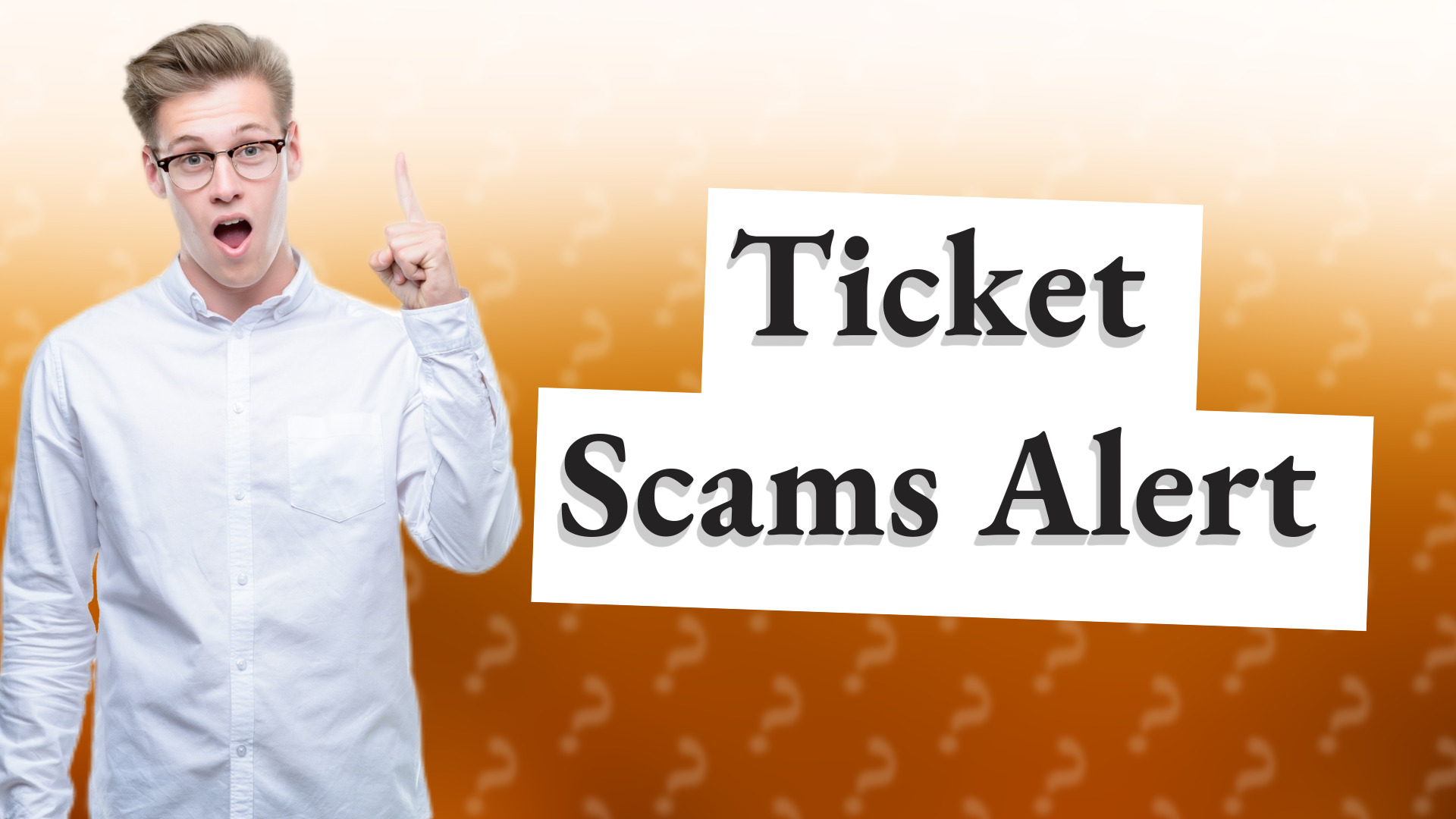 Ticket Scams Alert