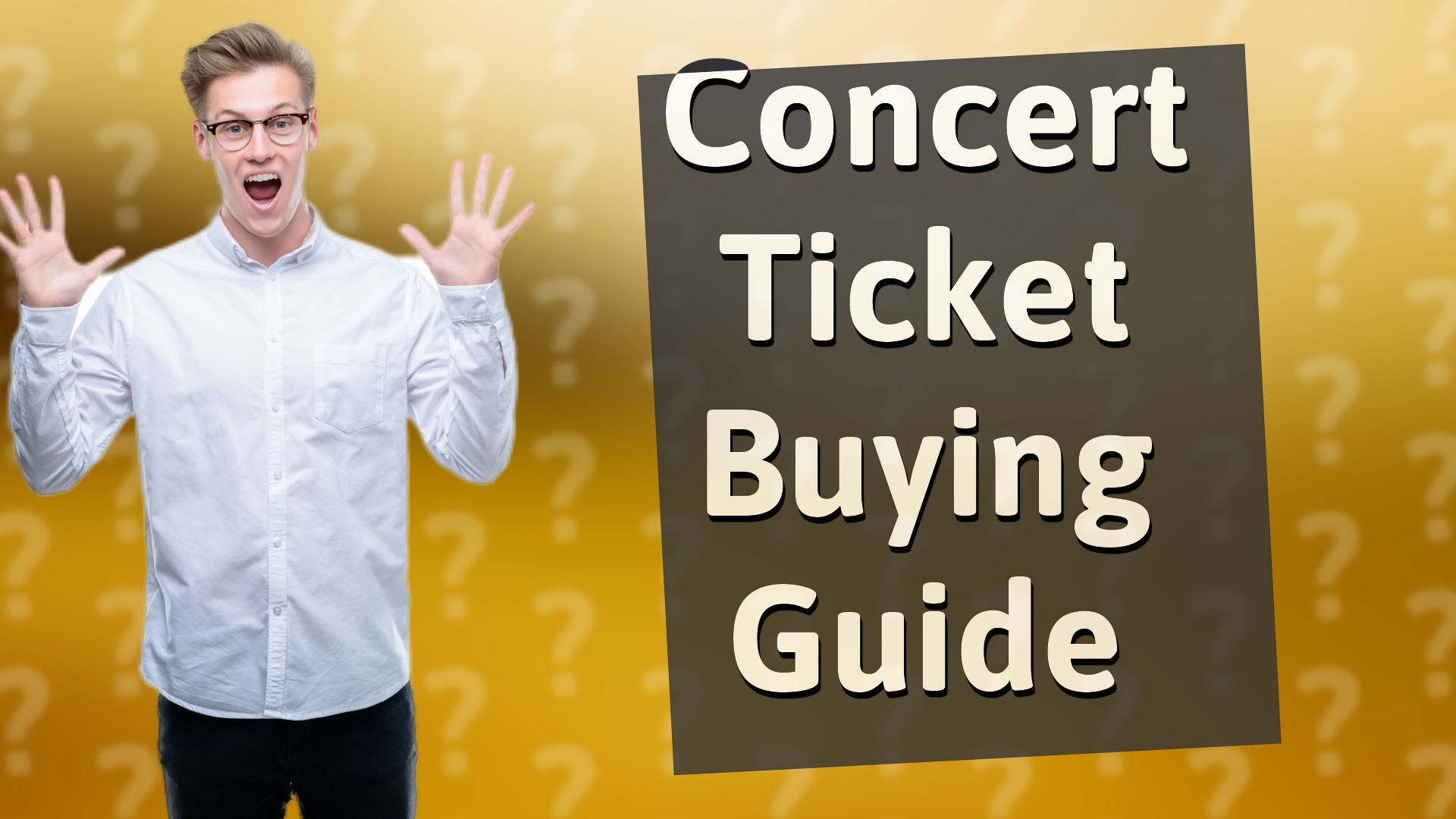 Concert Ticket Buying Guide