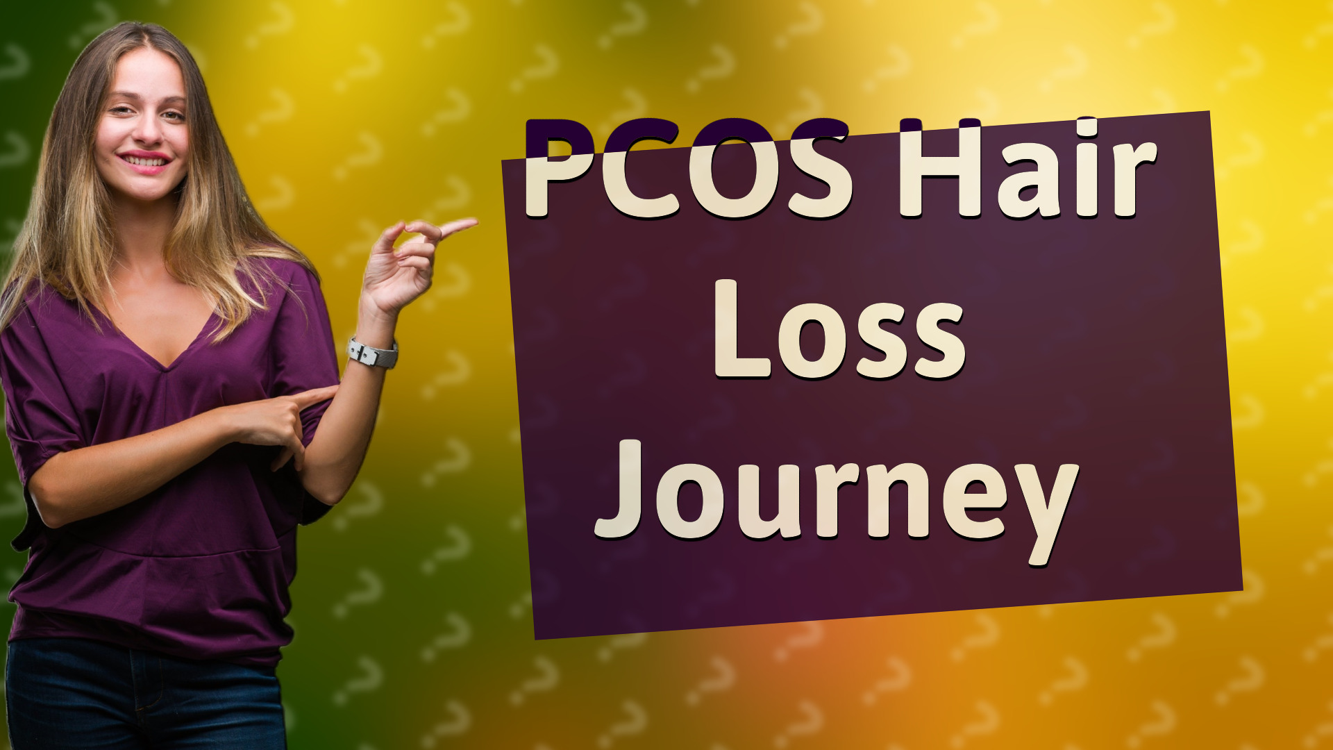 PCOS Hair Loss Journey