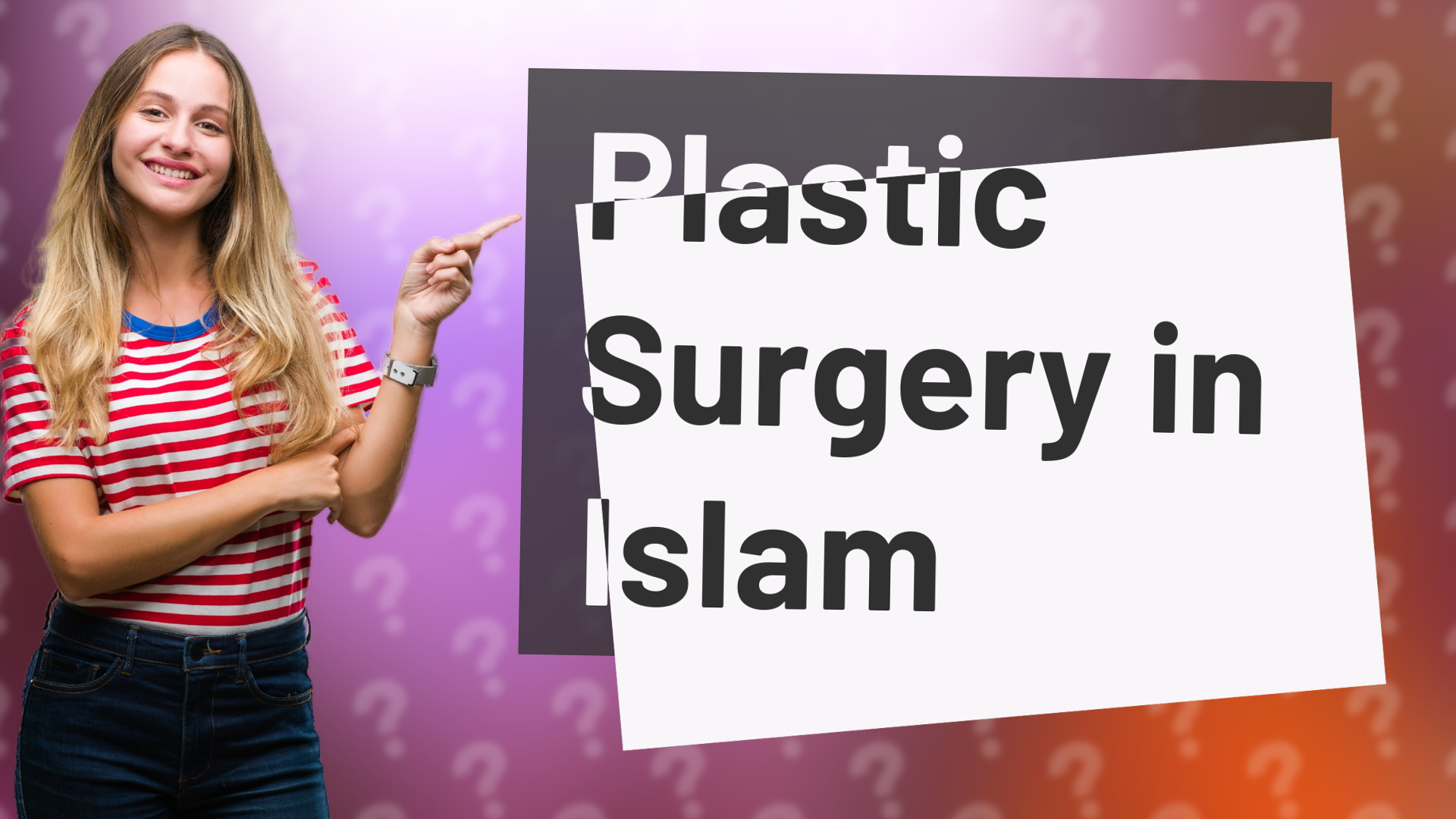 Plastic Surgery in Islam