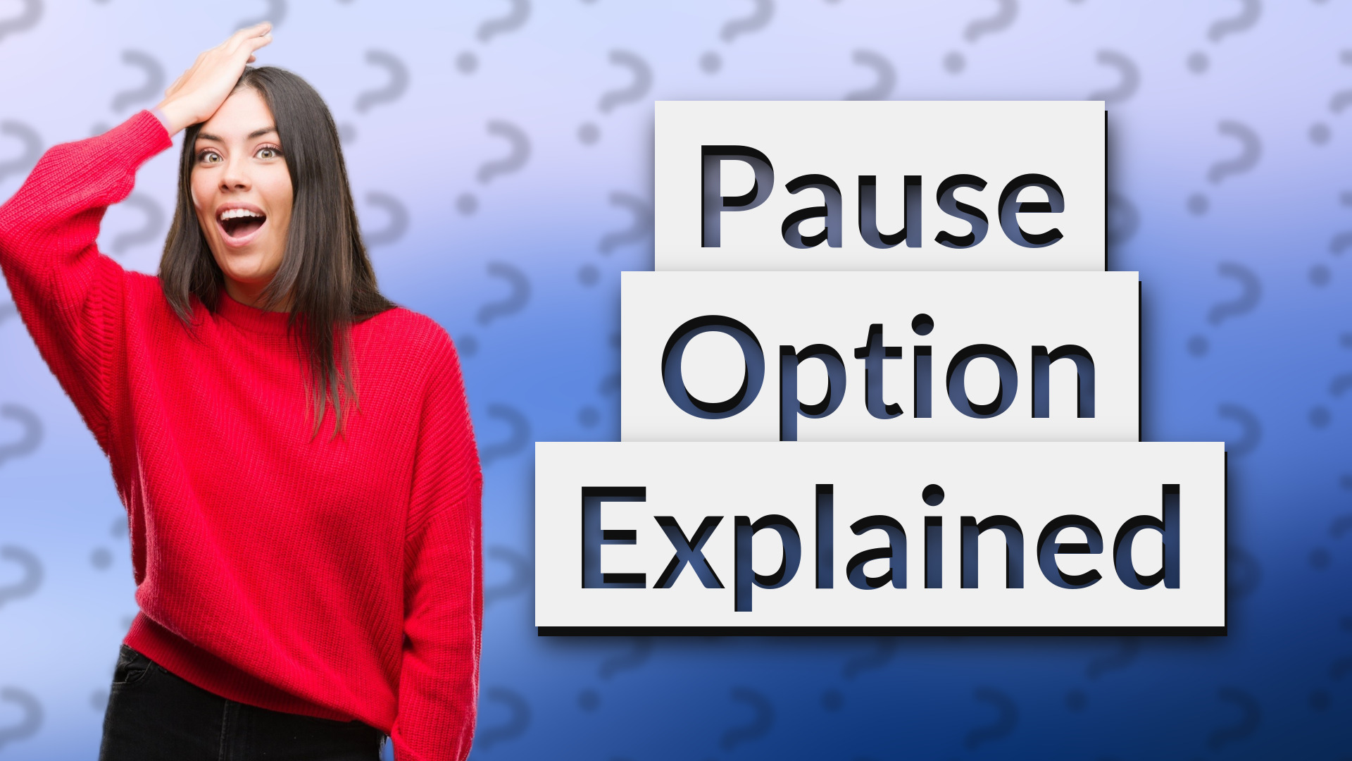 Pause Option Explained