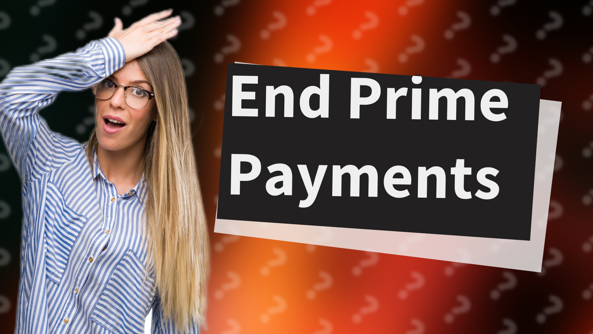 End Prime Payments