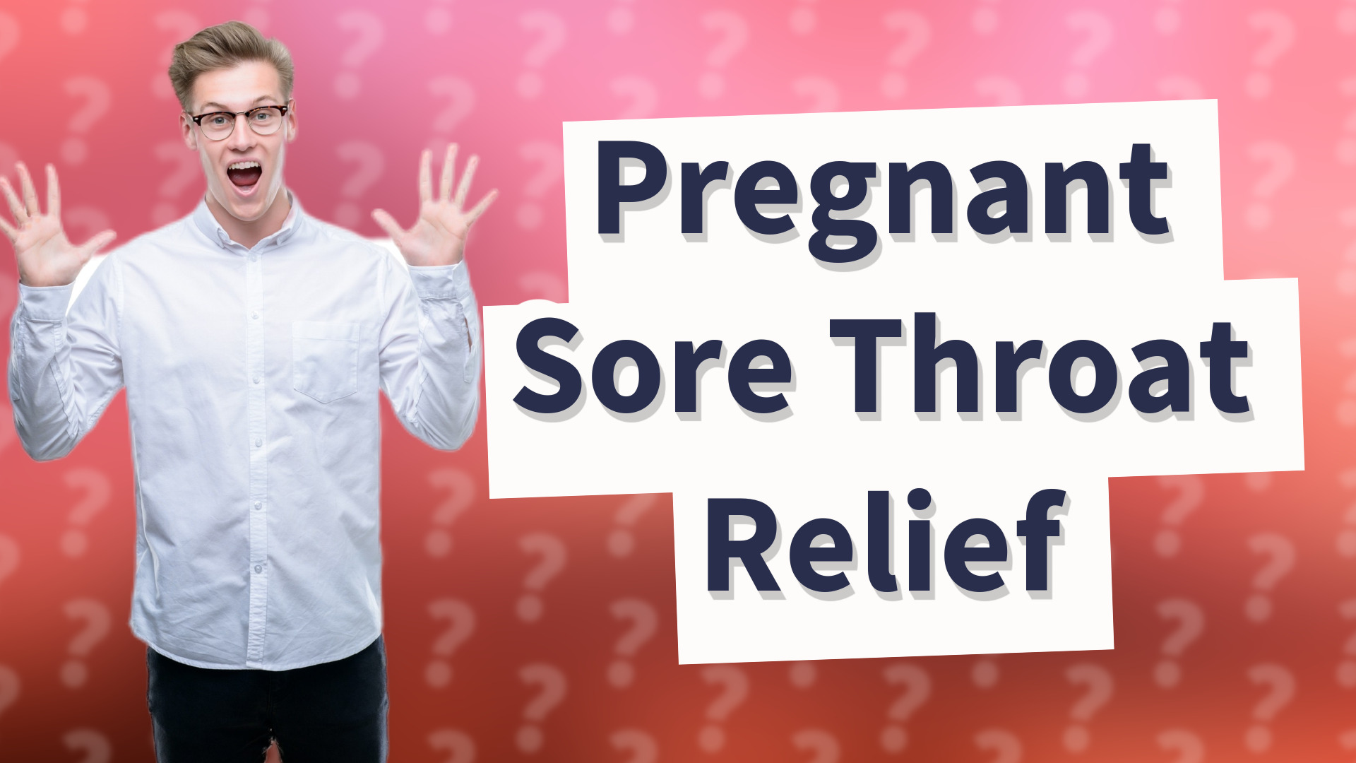 Pregnant Sore Throat Relief