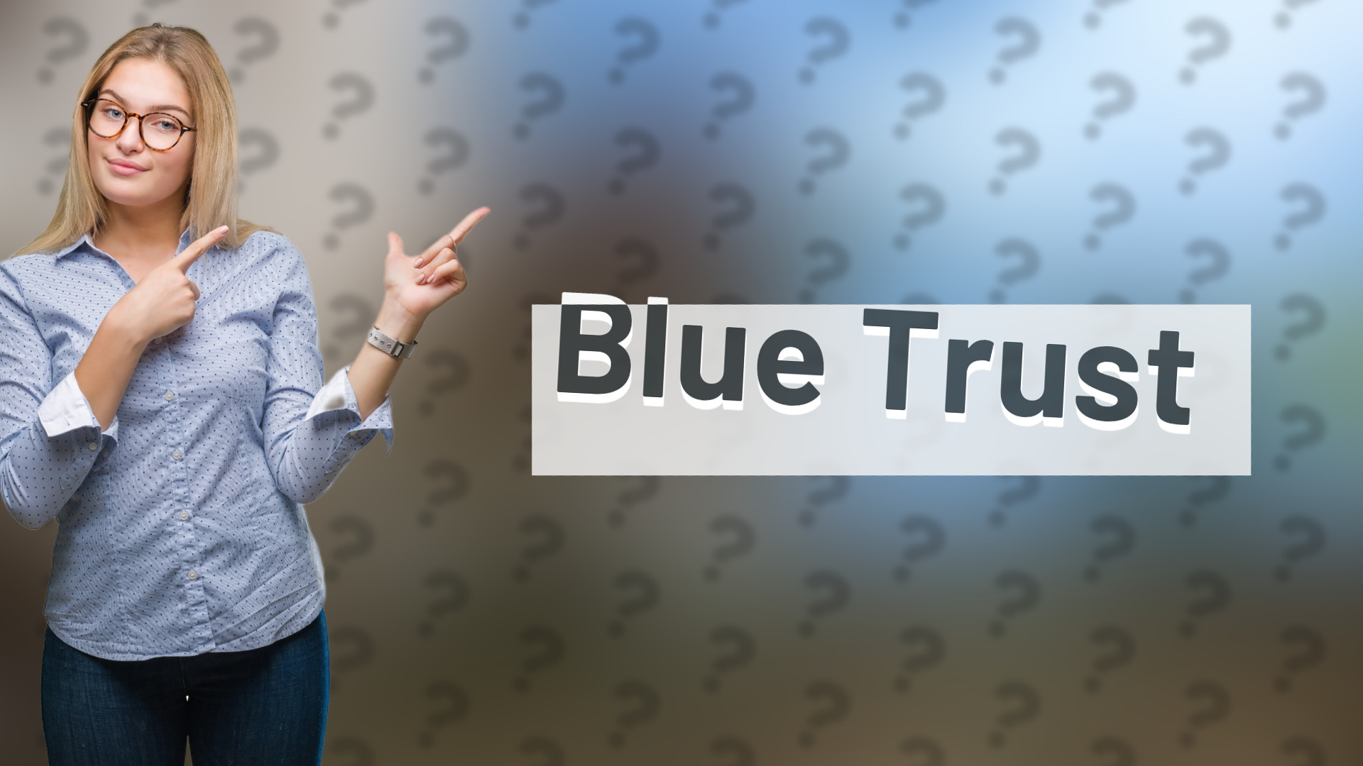 Blue Trust