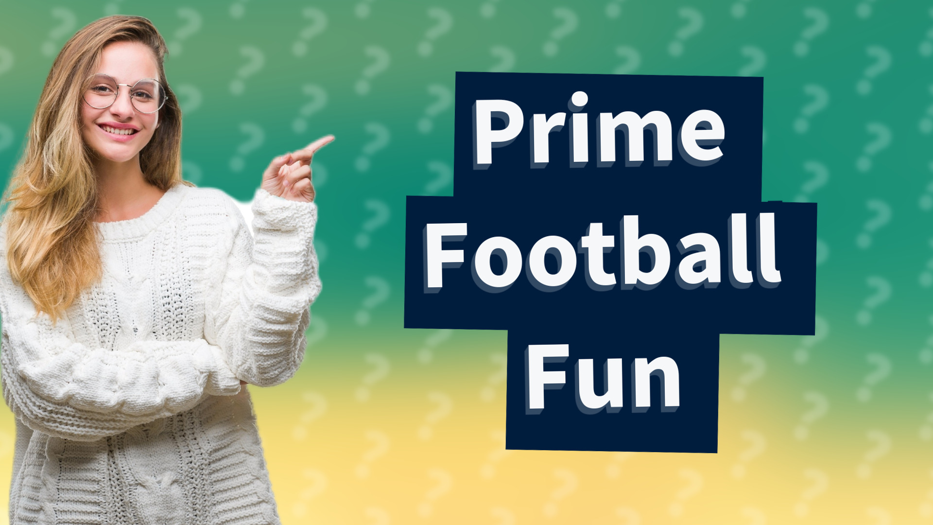 Prime Football Fun