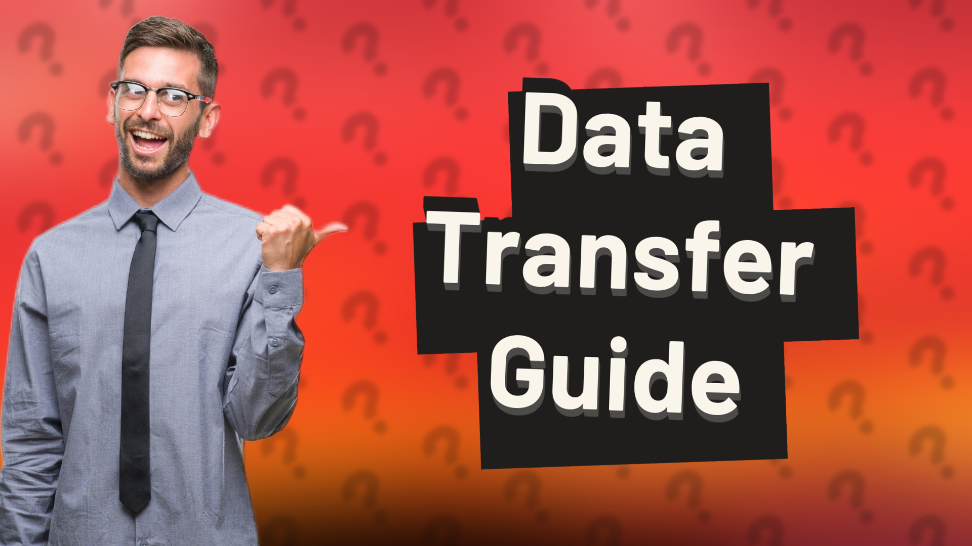 Data Transfer Guide