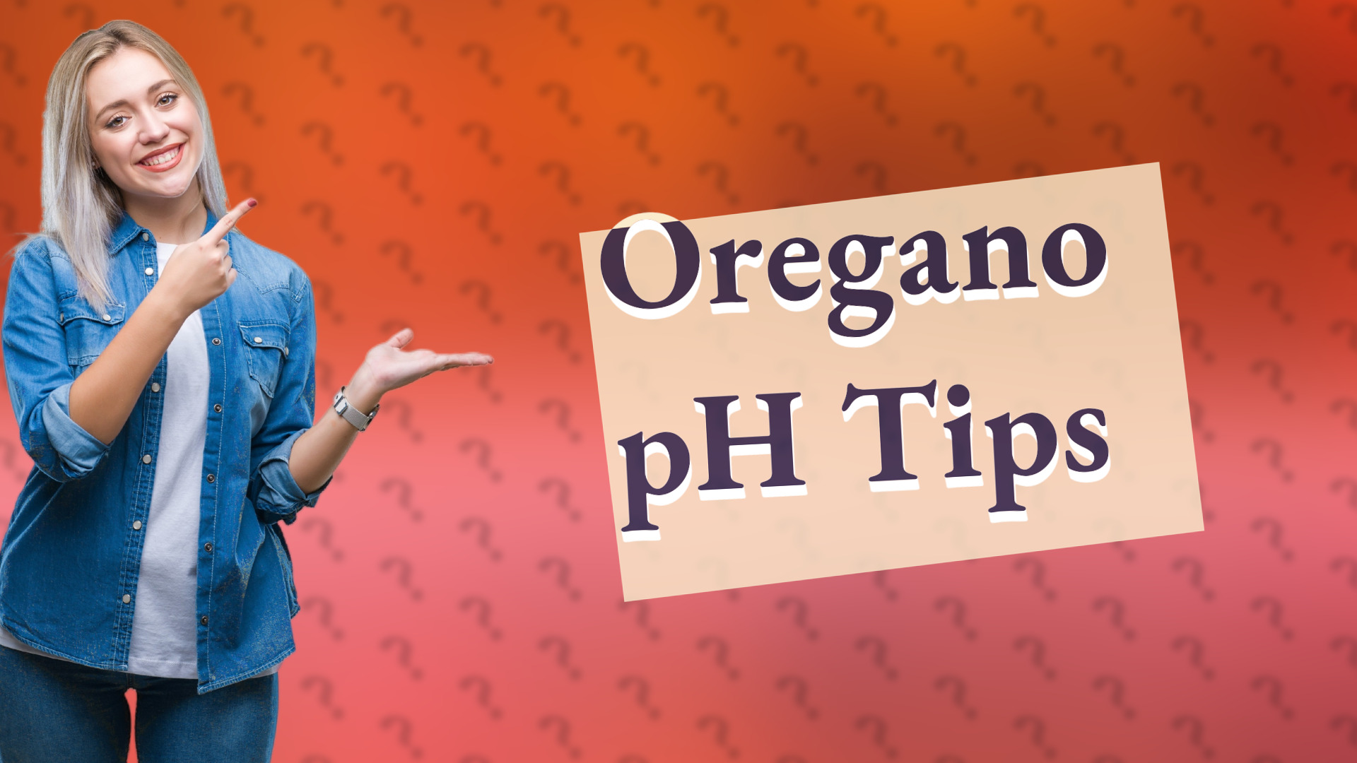 Oregano pH Tips