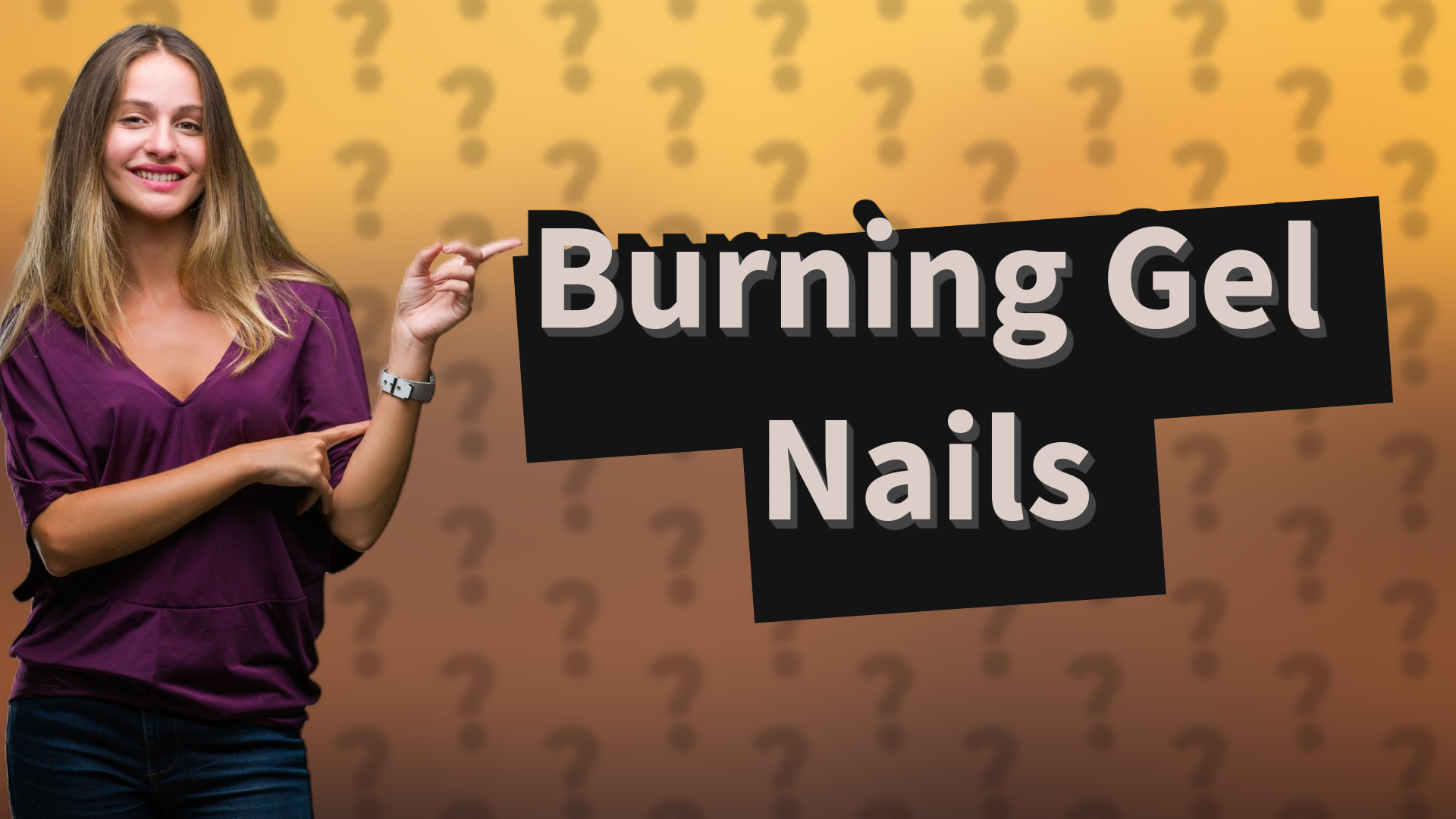 Burning Gel Nails