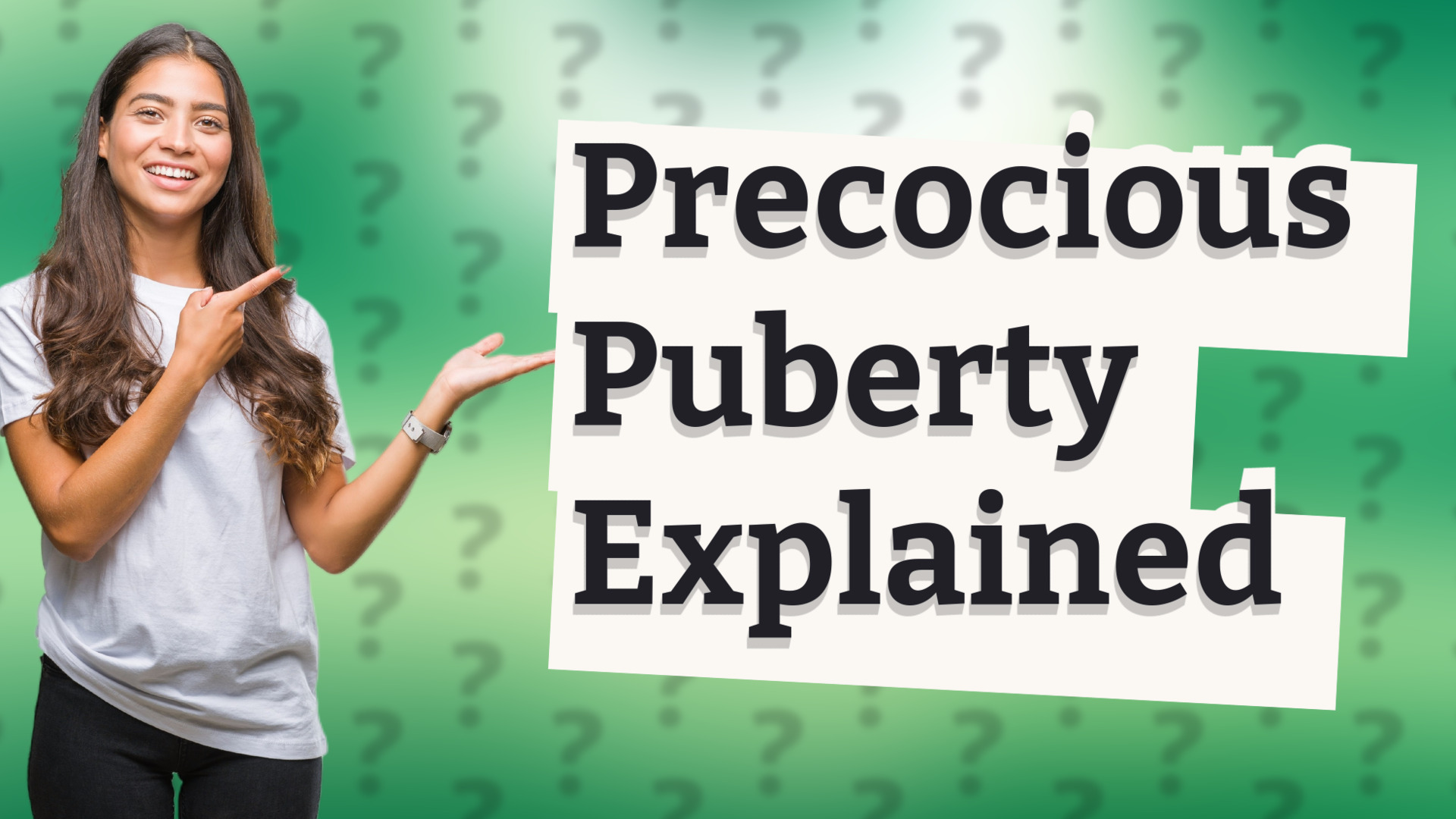 Precocious Puberty Explained