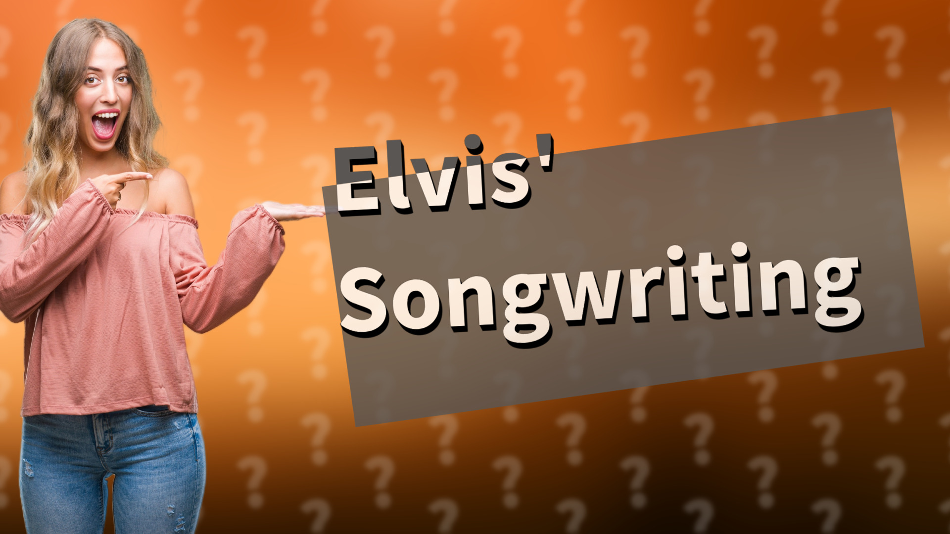 Elvis' Songwriting