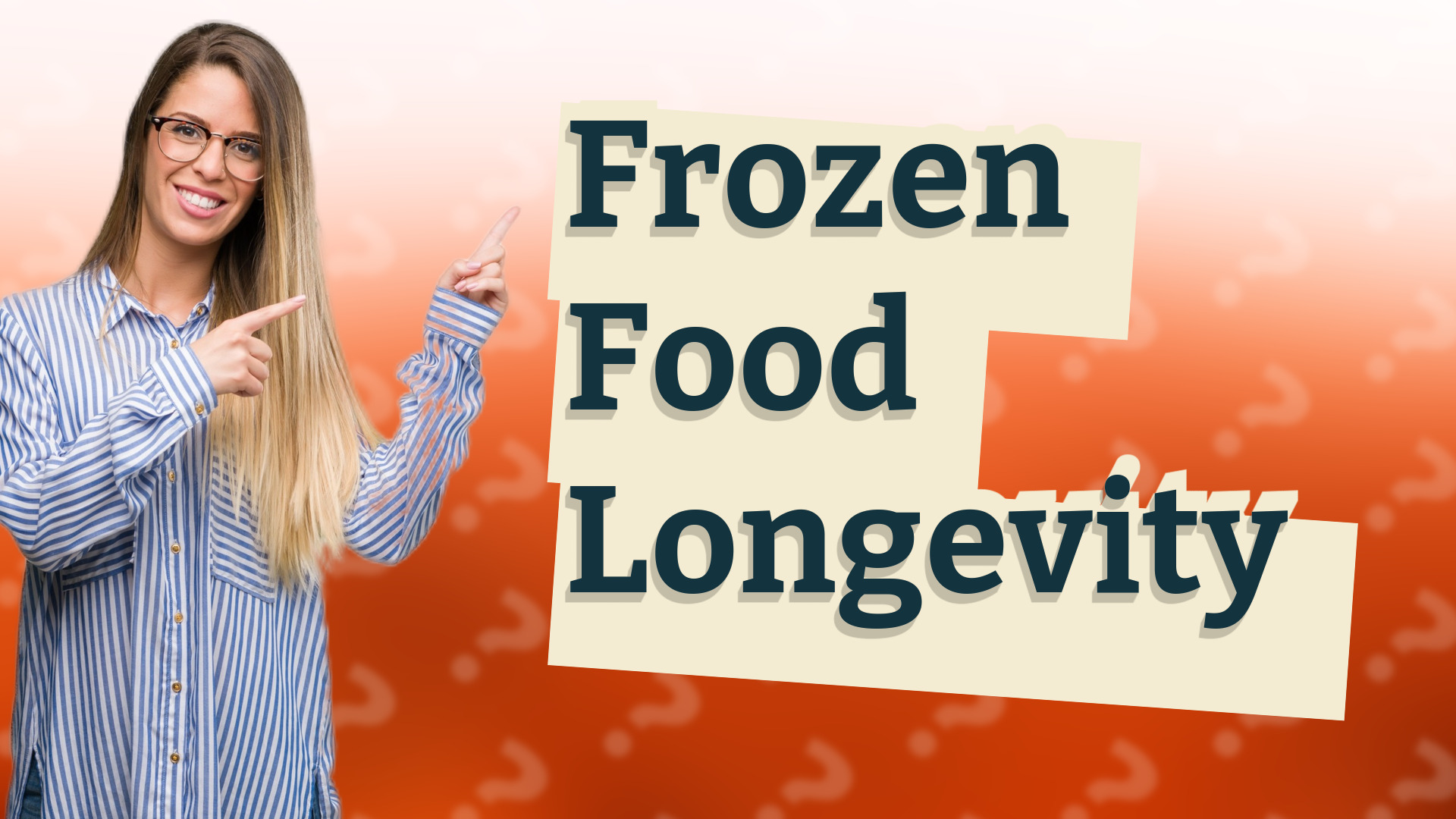 Frozen Food Longevity