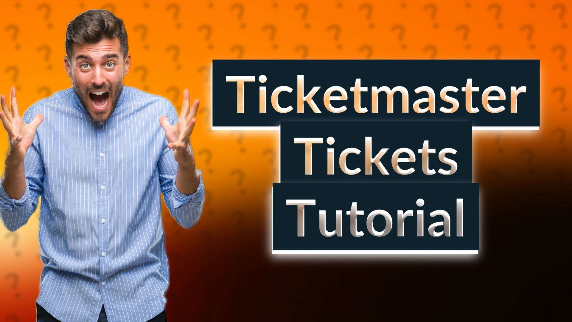 Ticketmaster Tickets Tutorial