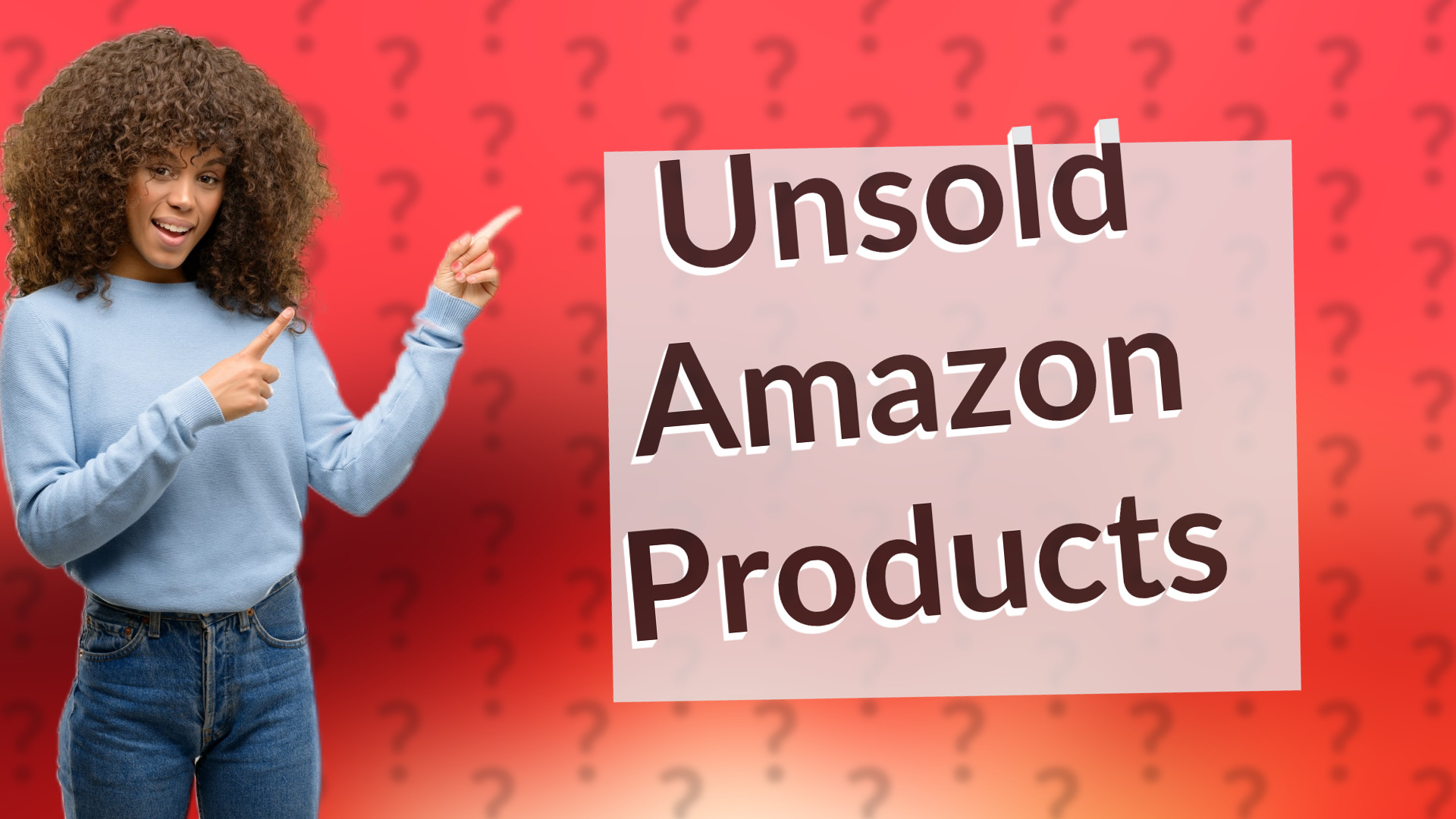 Unsold Amazon Products