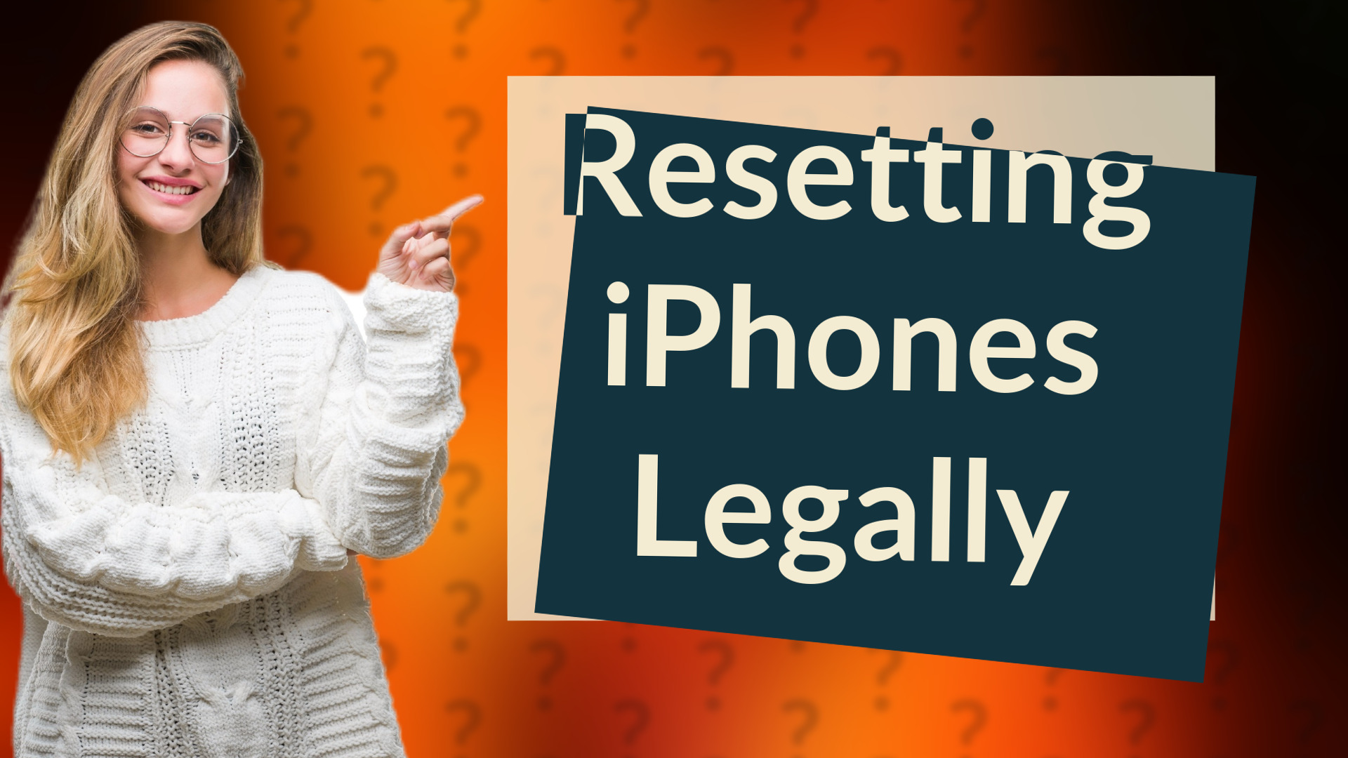 Resetting iPhones Legally