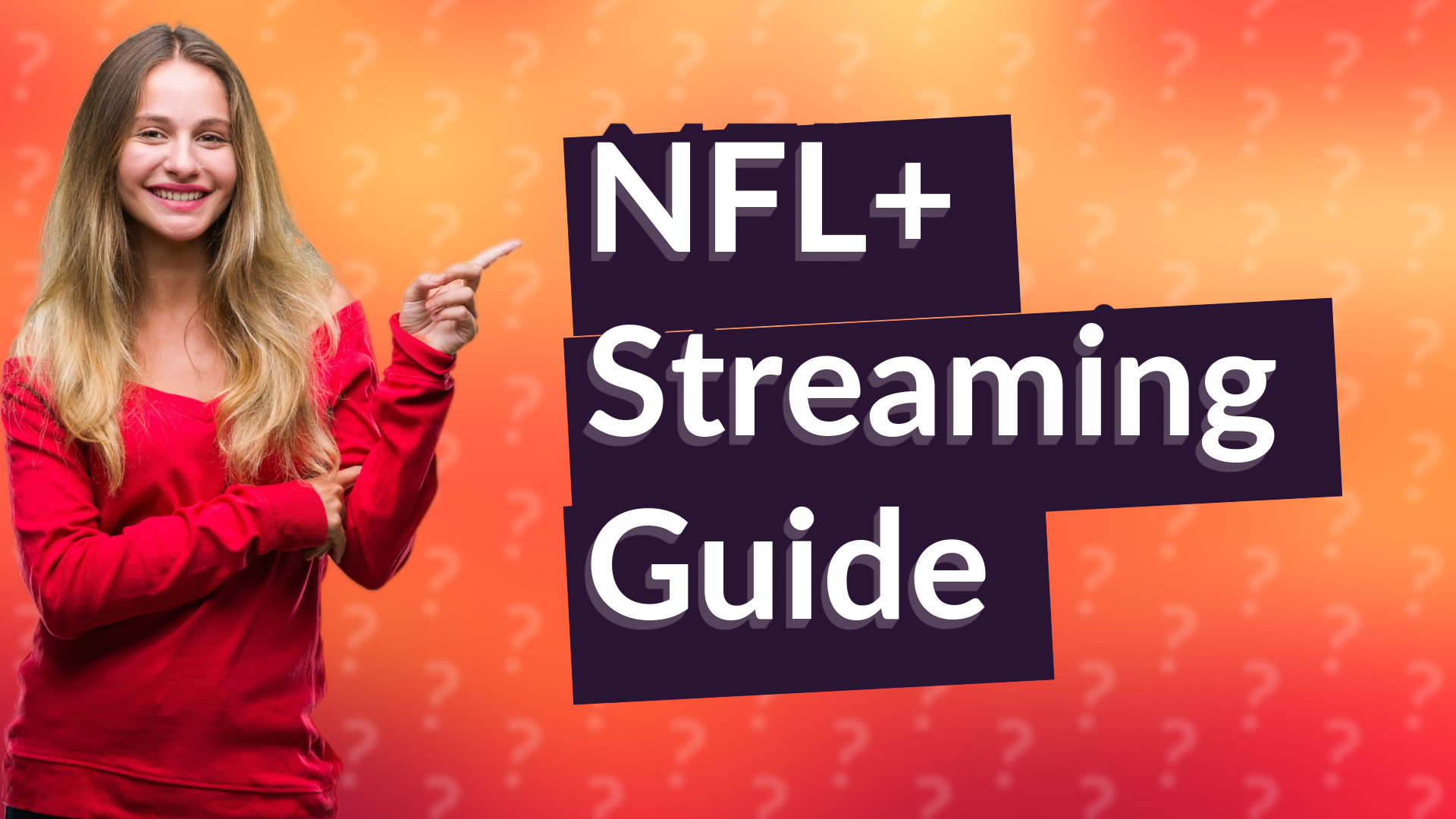 NFL+ Streaming Guide