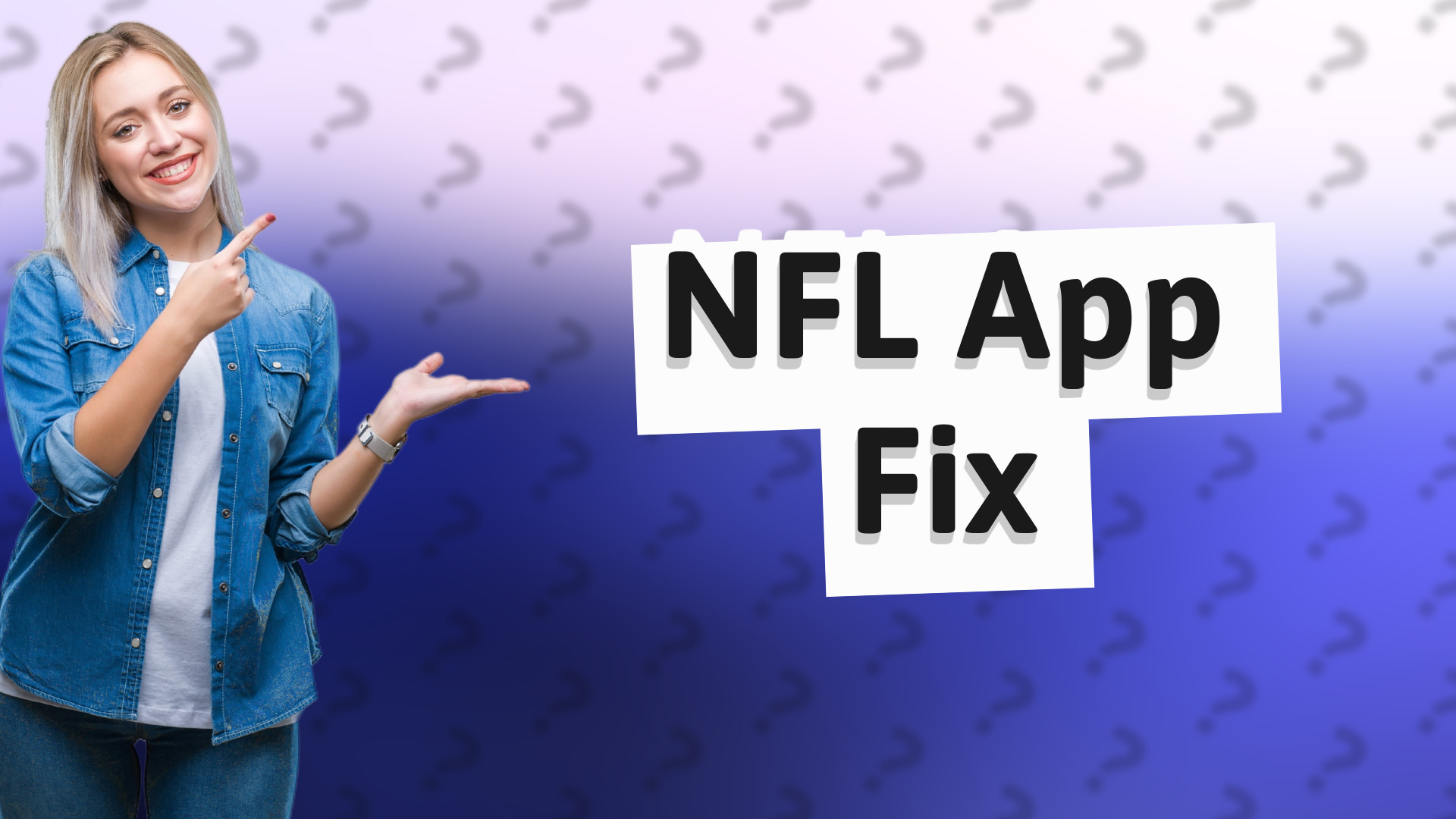NFL App Fix