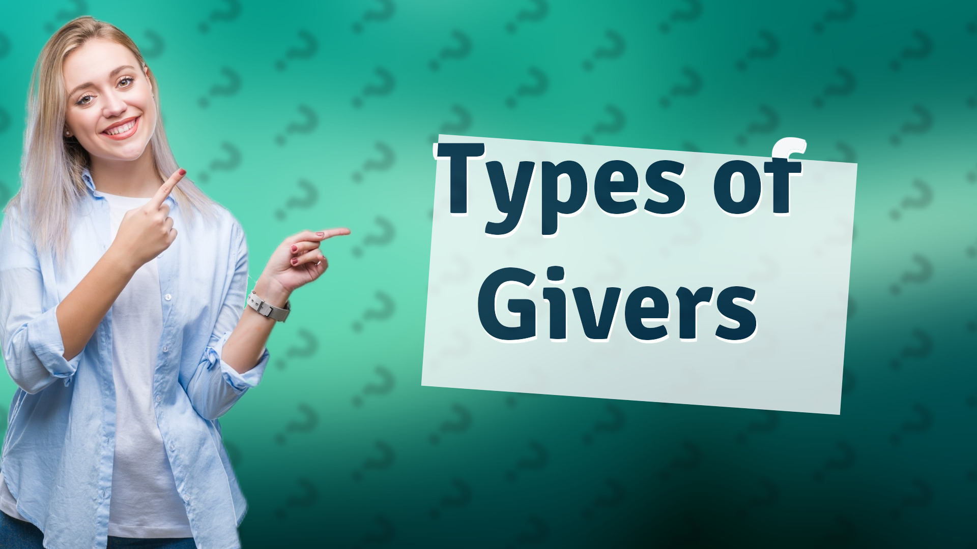 Types of Givers