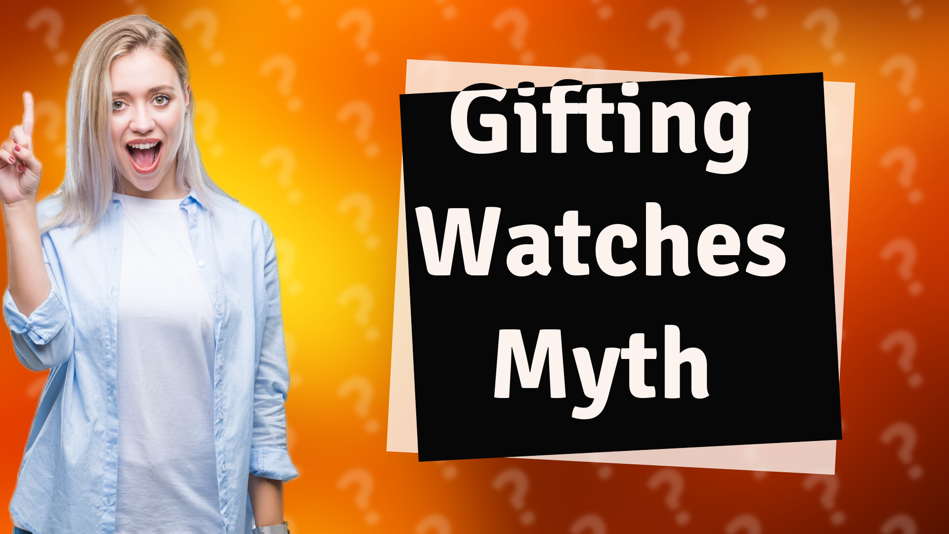 Gifting Watches Myth