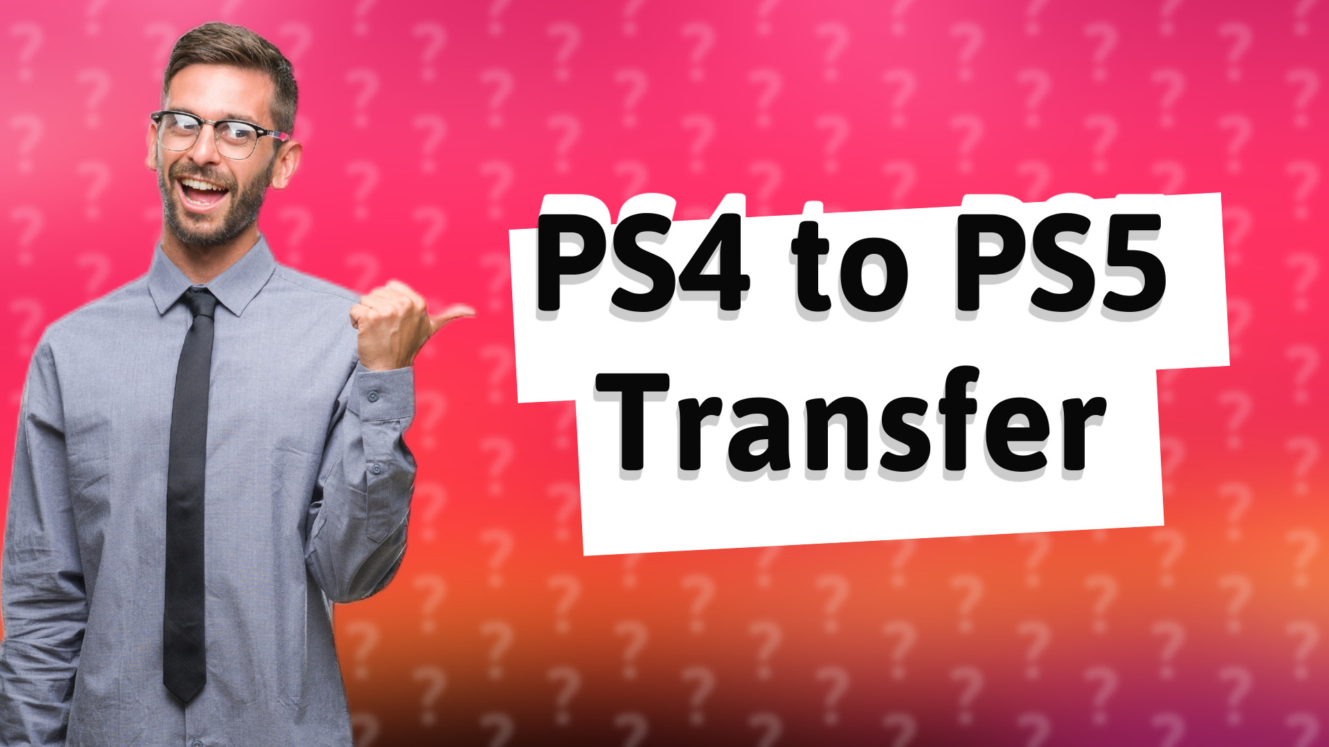 PS4 to PS5 Transfer