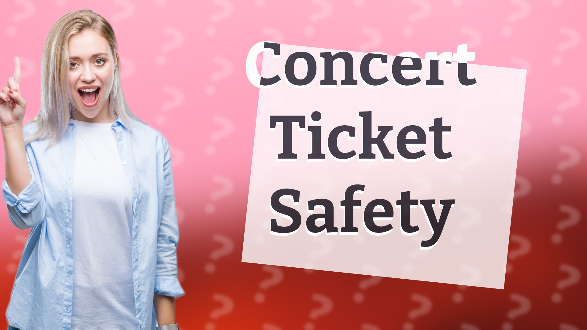 Concert Ticket Safety