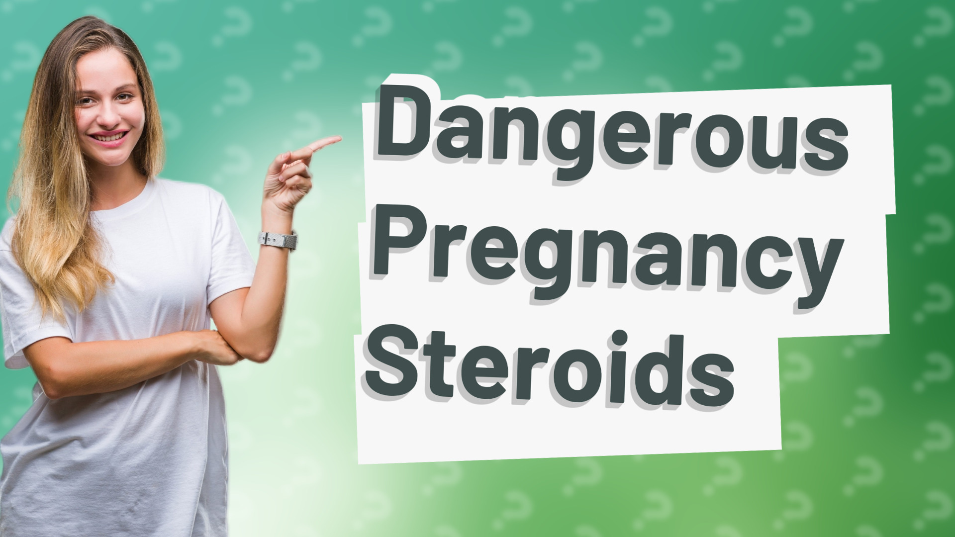 Dangerous Pregnancy Steroids