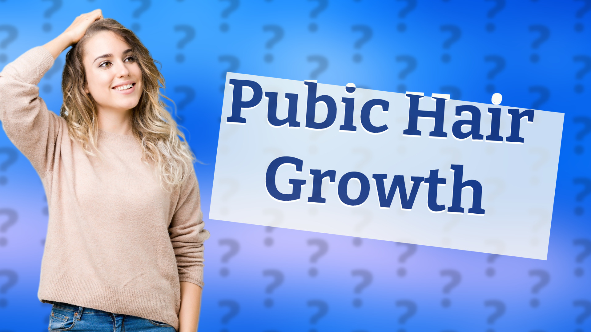 Pubic Hair Growth