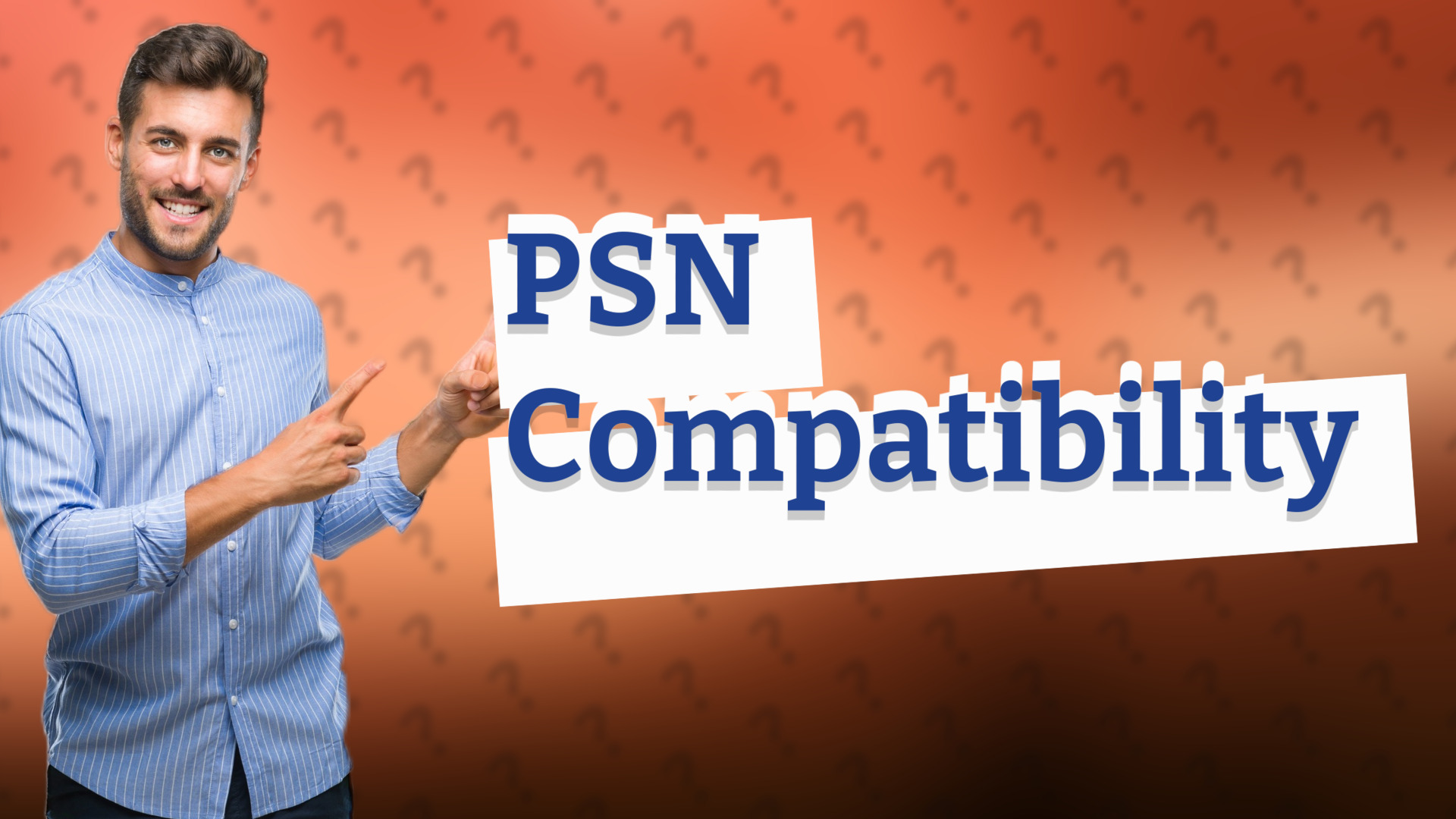 PSN Compatibility